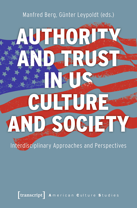 Cover image for Authority and Trust in US Culture and Society