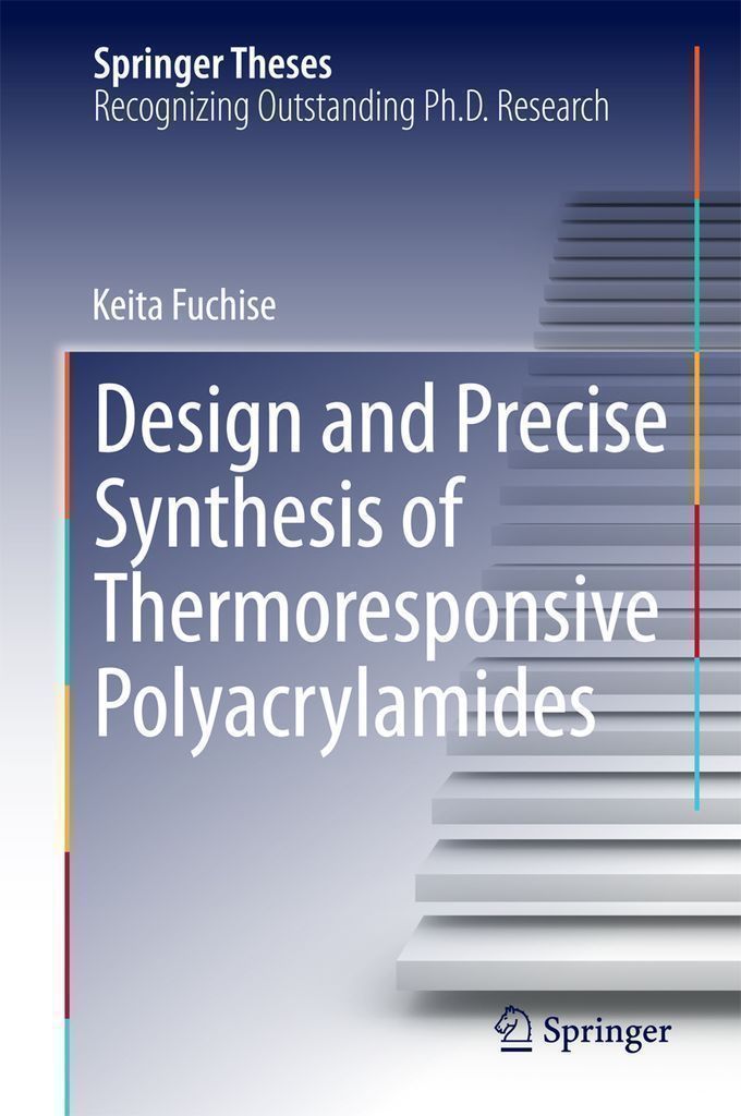 Cover image for Design and Precise Synthesis of Thermoresponsive Polyacrylamides