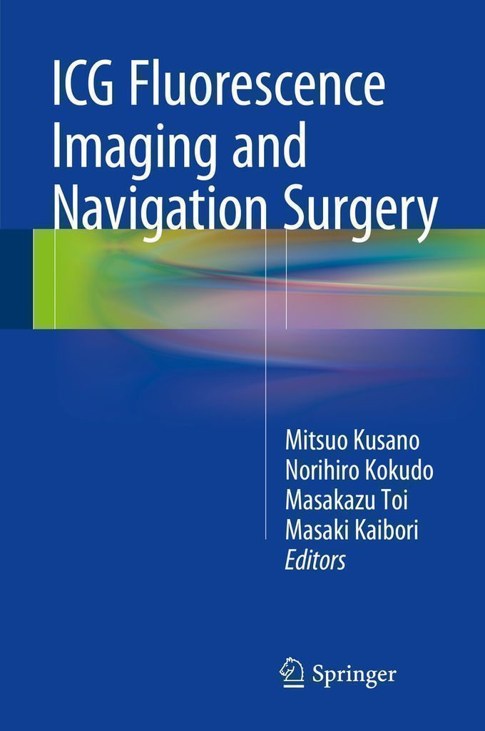 Cover image for ICG Fluorescence Imaging and Navigation Surgery