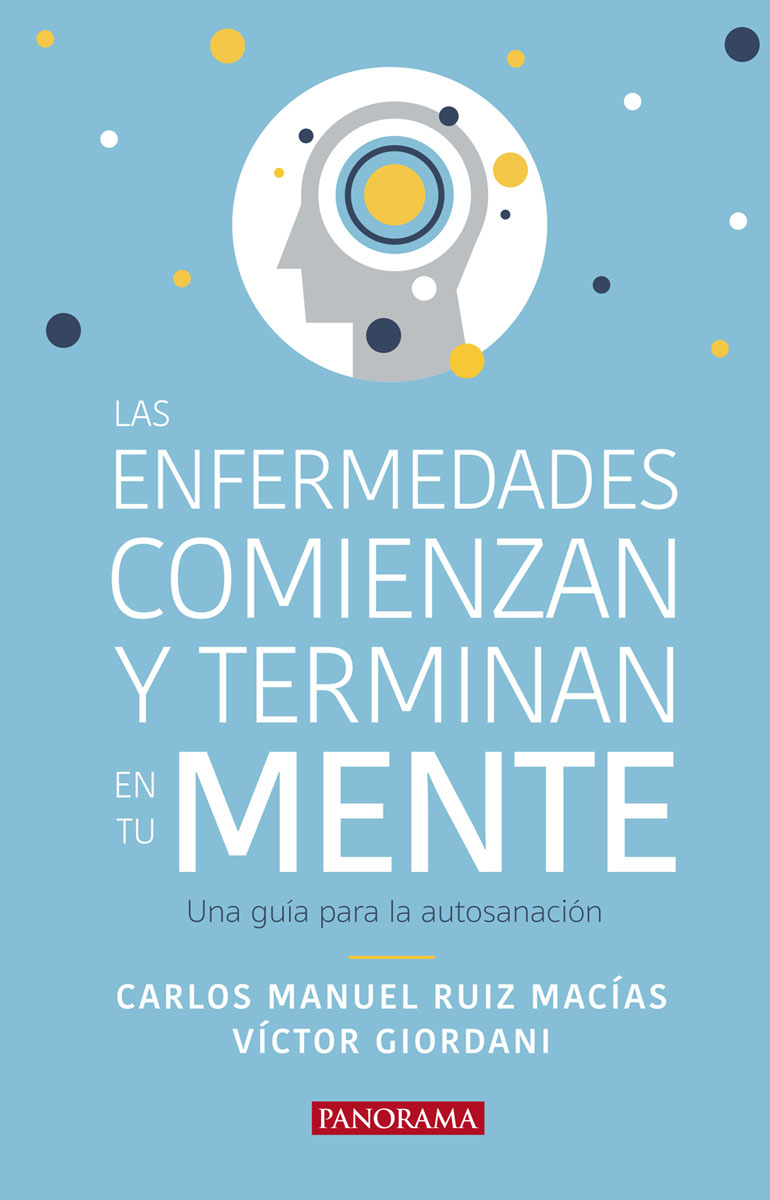Cover image for Las Enfermedades comienzan y terminan en tu mente