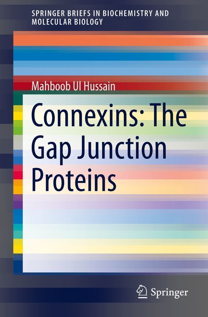 Cover image for Connexins: The Gap Junction Proteins