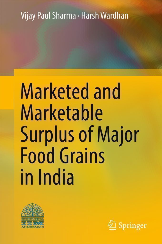 Cover image for Marketed and Marketable Surplus of Major Food Grains in