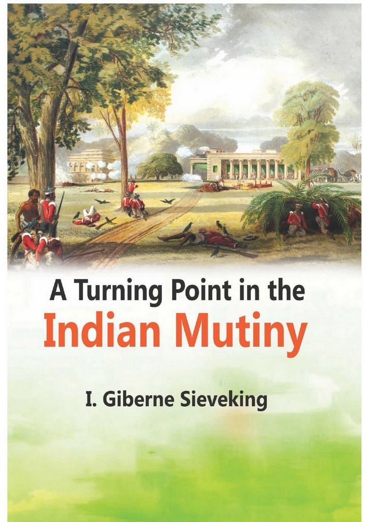Cover image for A Turning Point in the Indian Mutiny