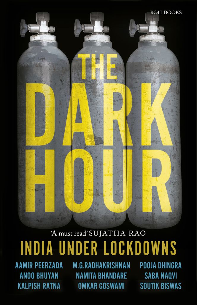 Cover image for The Dark Hour - India Under Lockdowns