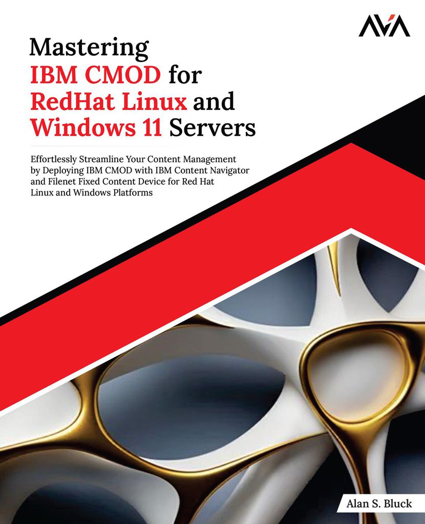 Cover image for Mastering IBM CMOD for RedHat Linux and Windows 11 Servers