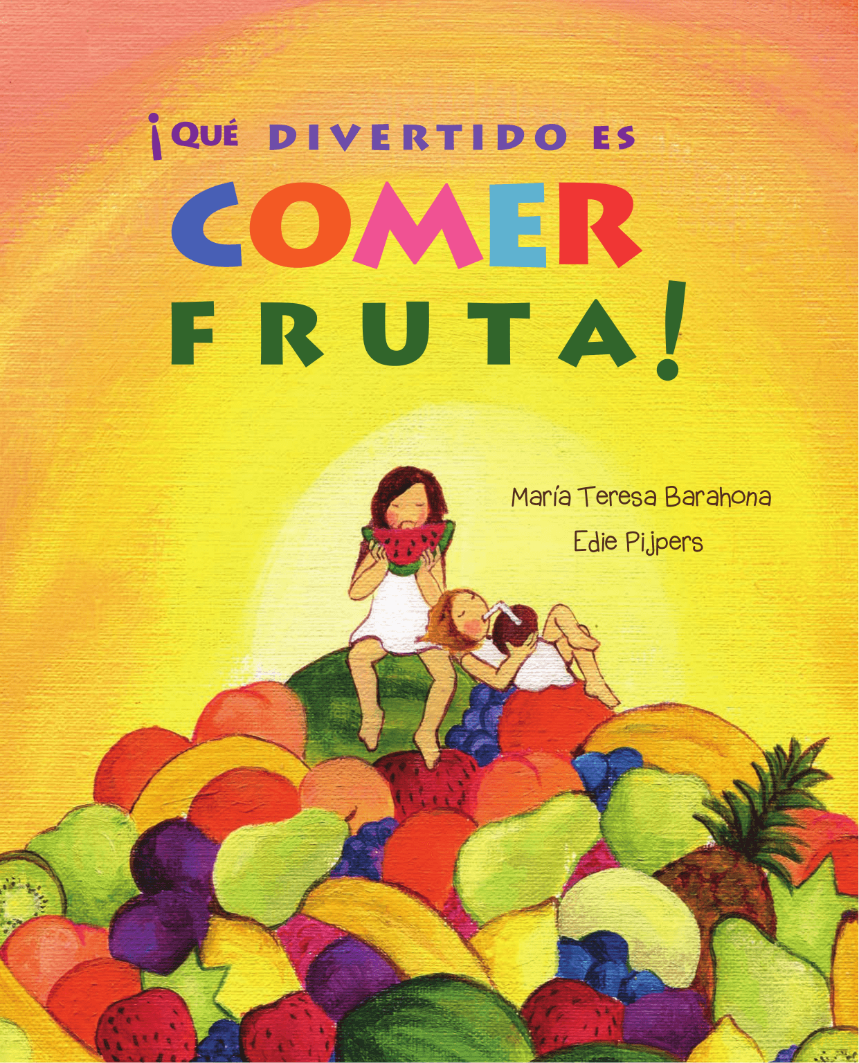 Cover image for Que divertido es comer fruta! (Fun & Fruit)
