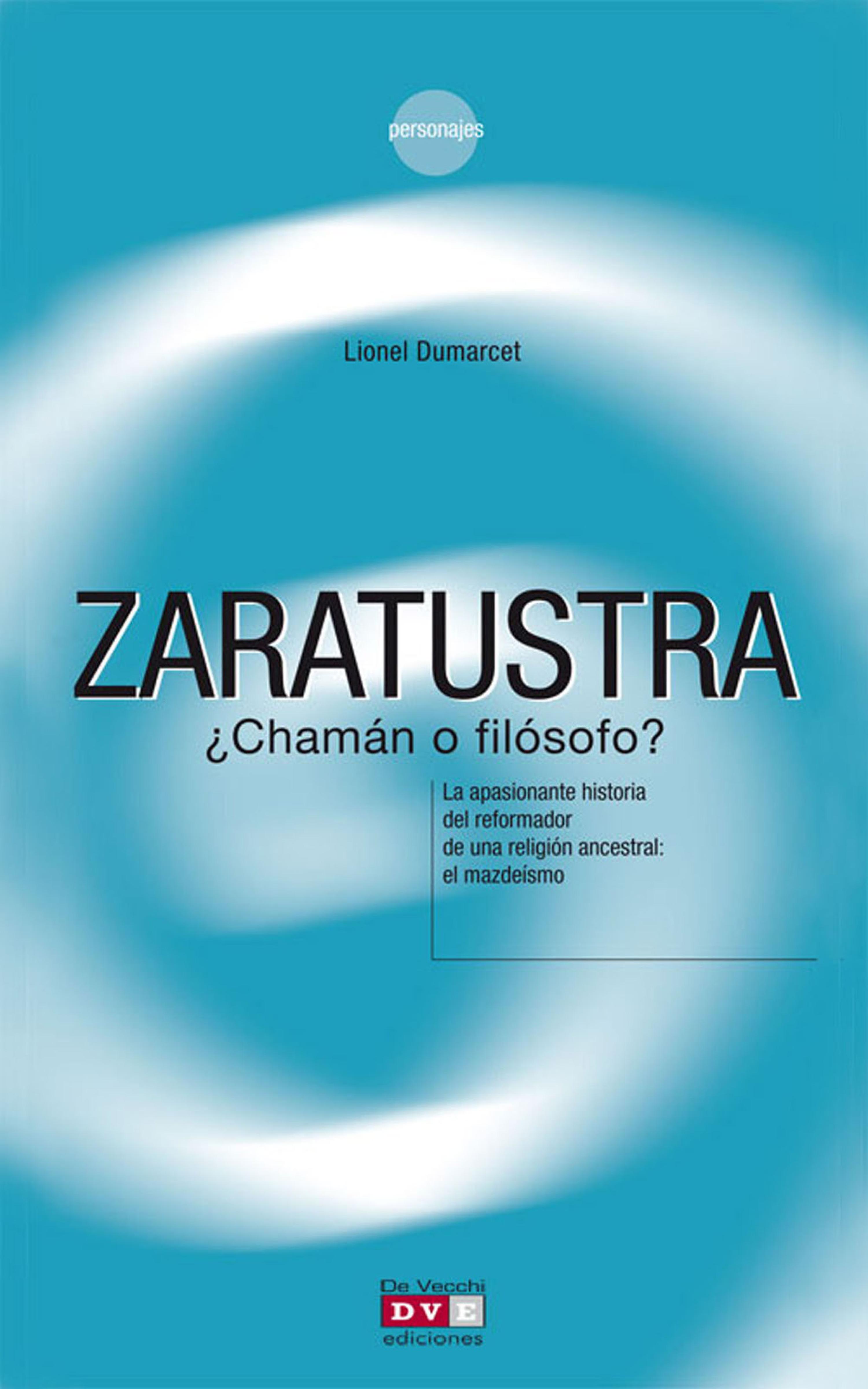 Cover image for Zaratustra chaman o filosofo?