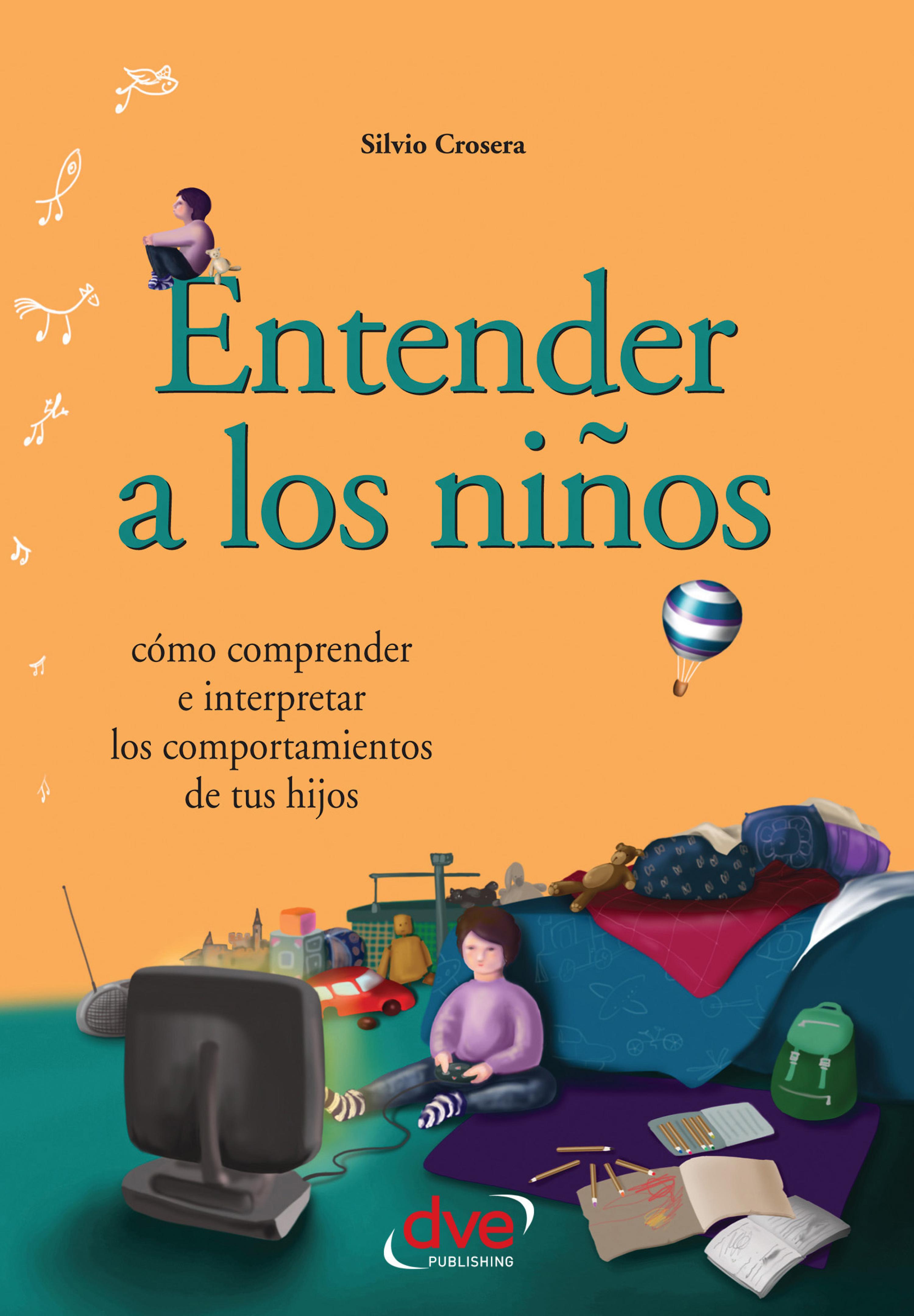 Cover image for Entender a los ninos