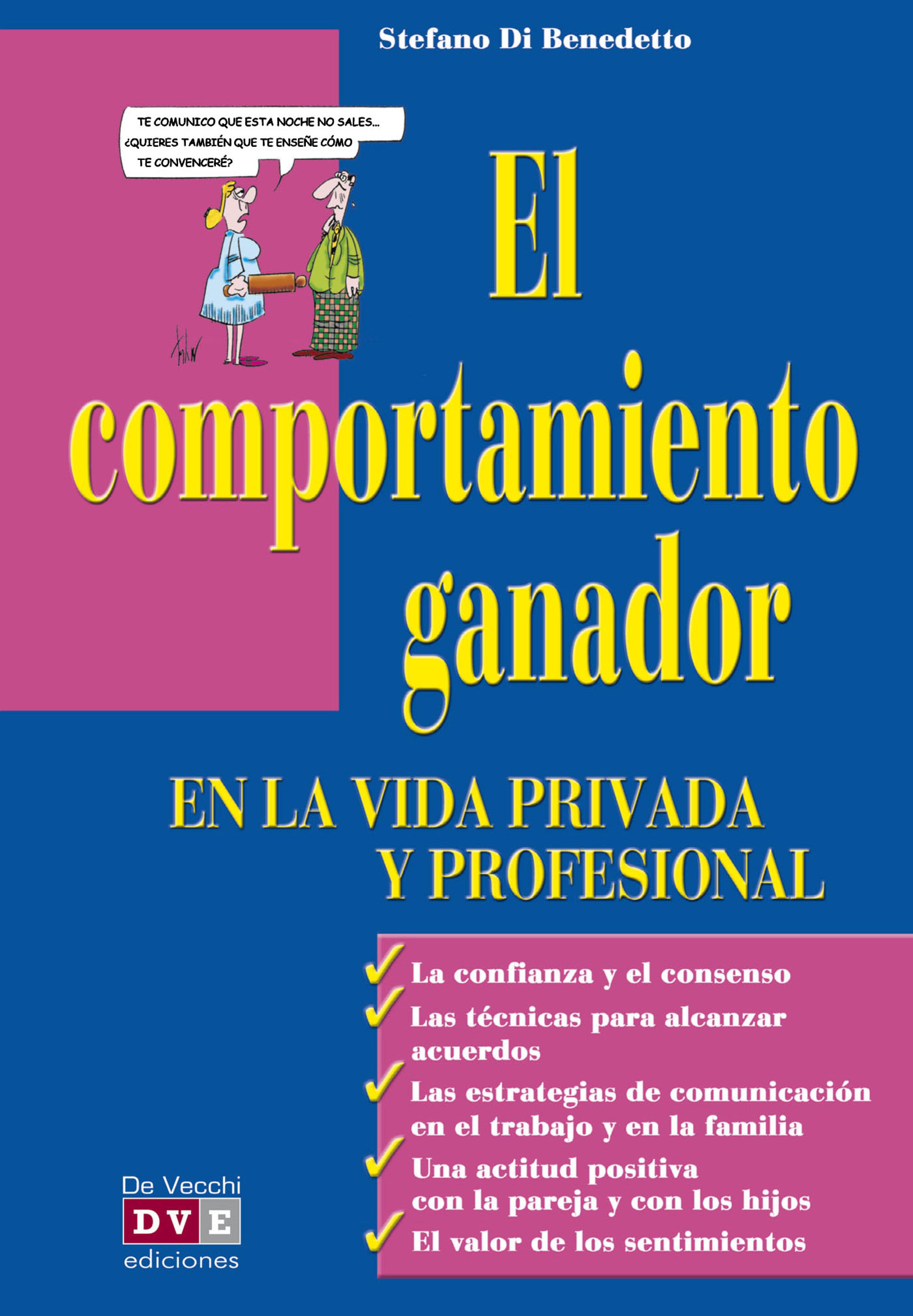 Cover image for El comportamiento ganador en la vida privada y profesional