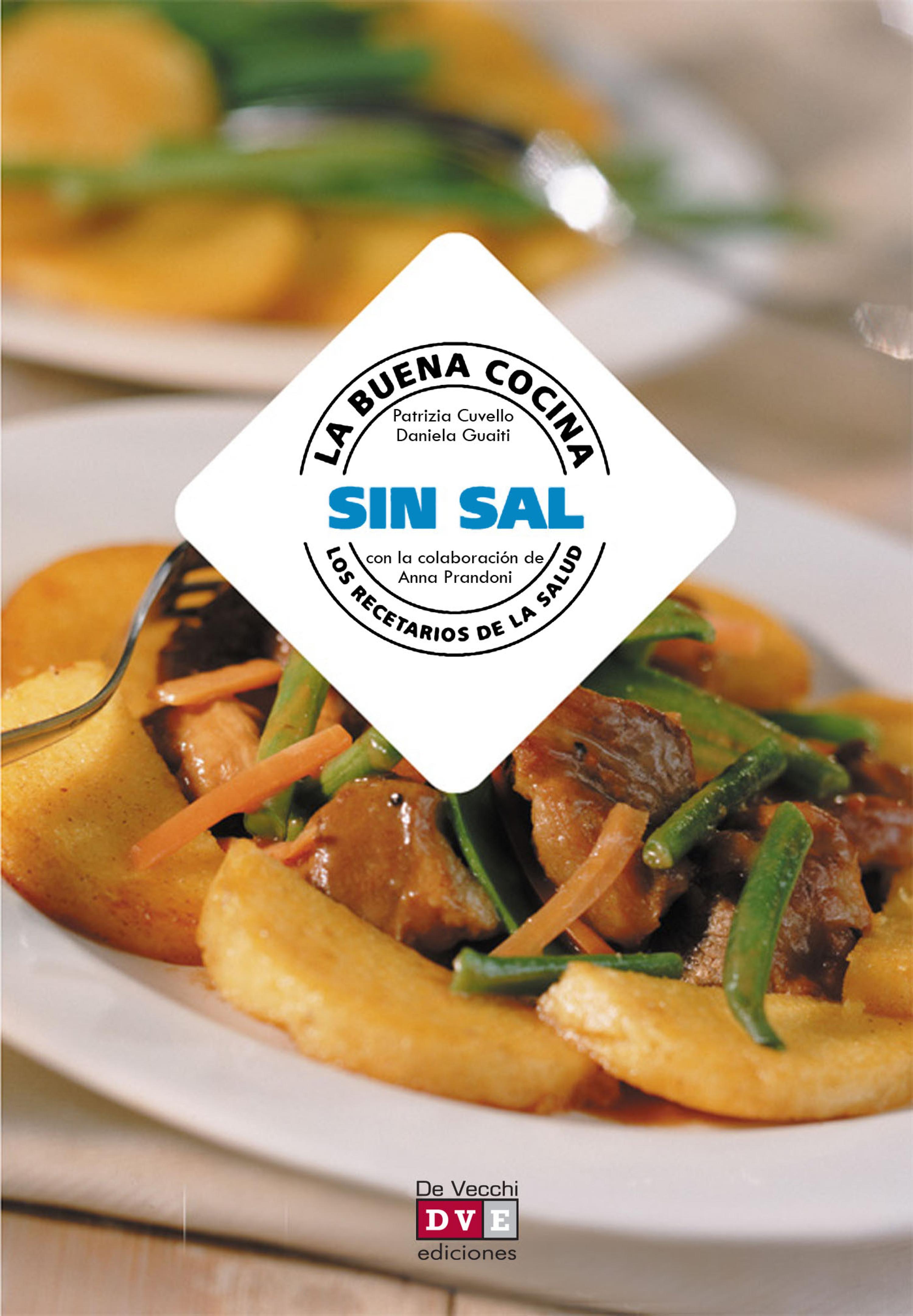 Cover image for La buena cocina sin sal