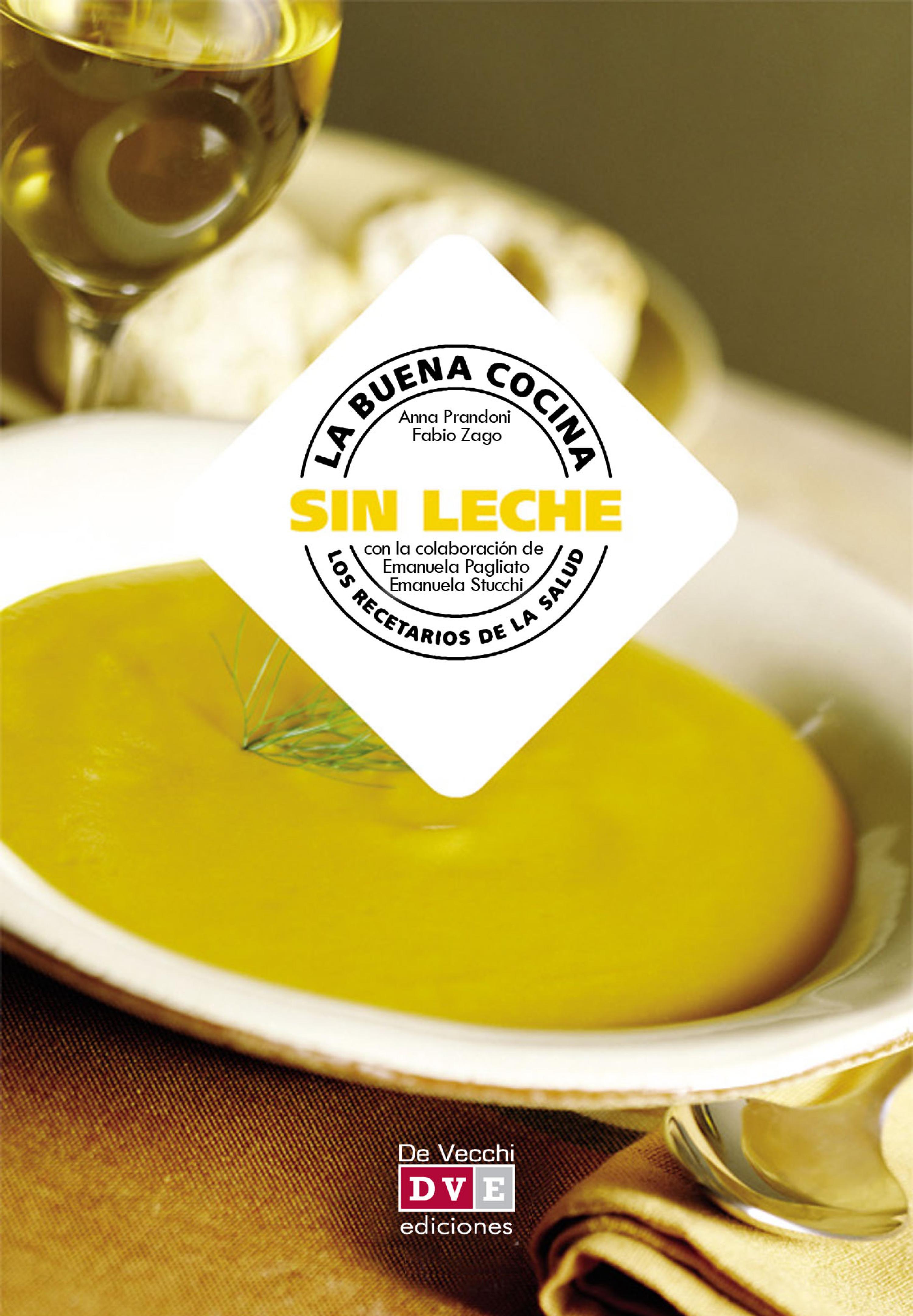 Cover image for La buena cocina sin leche