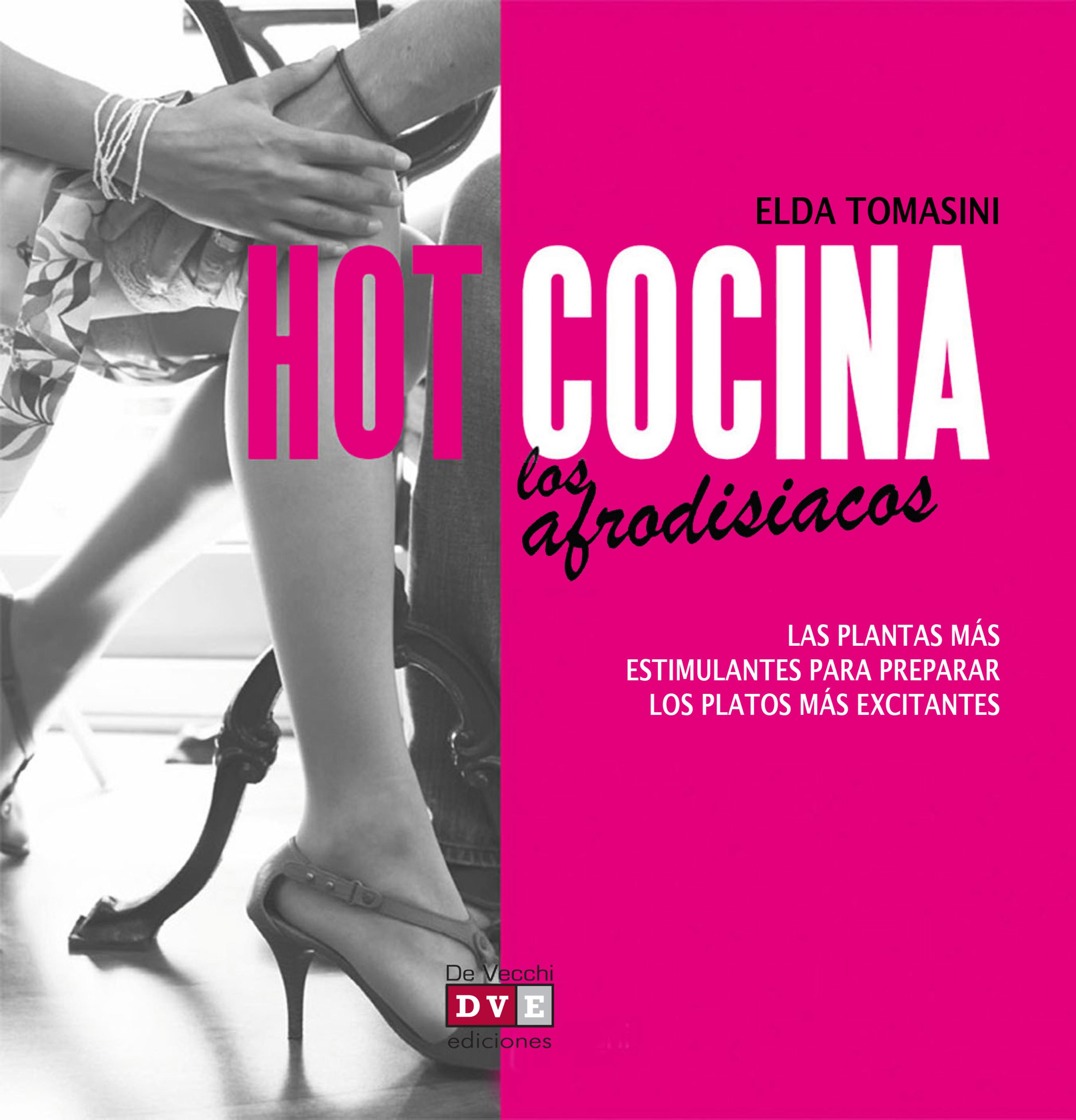 Cover image for Hot cocina: Los afrodisiacos