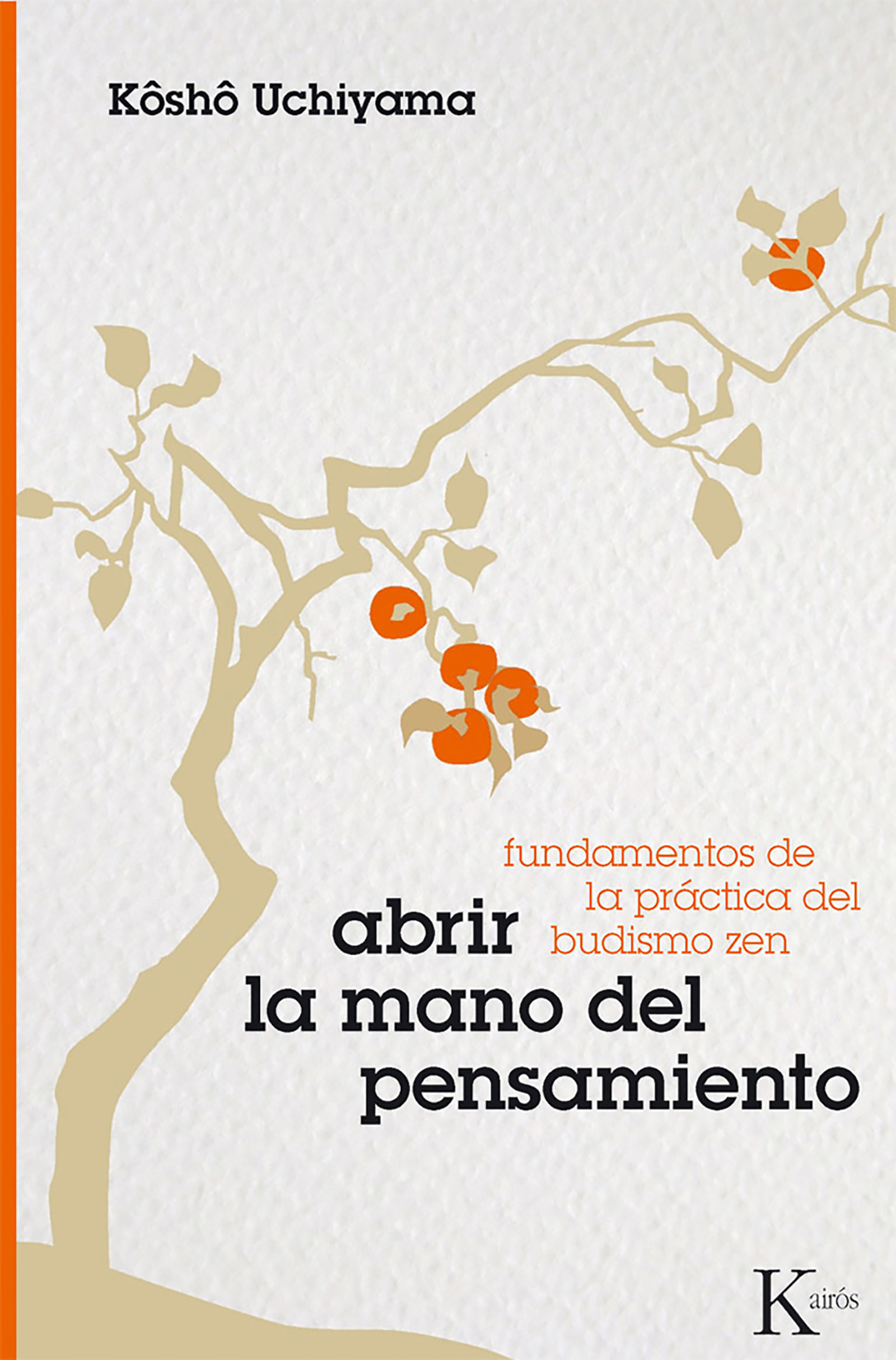 Cover image for Abrir la mano del pensamiento