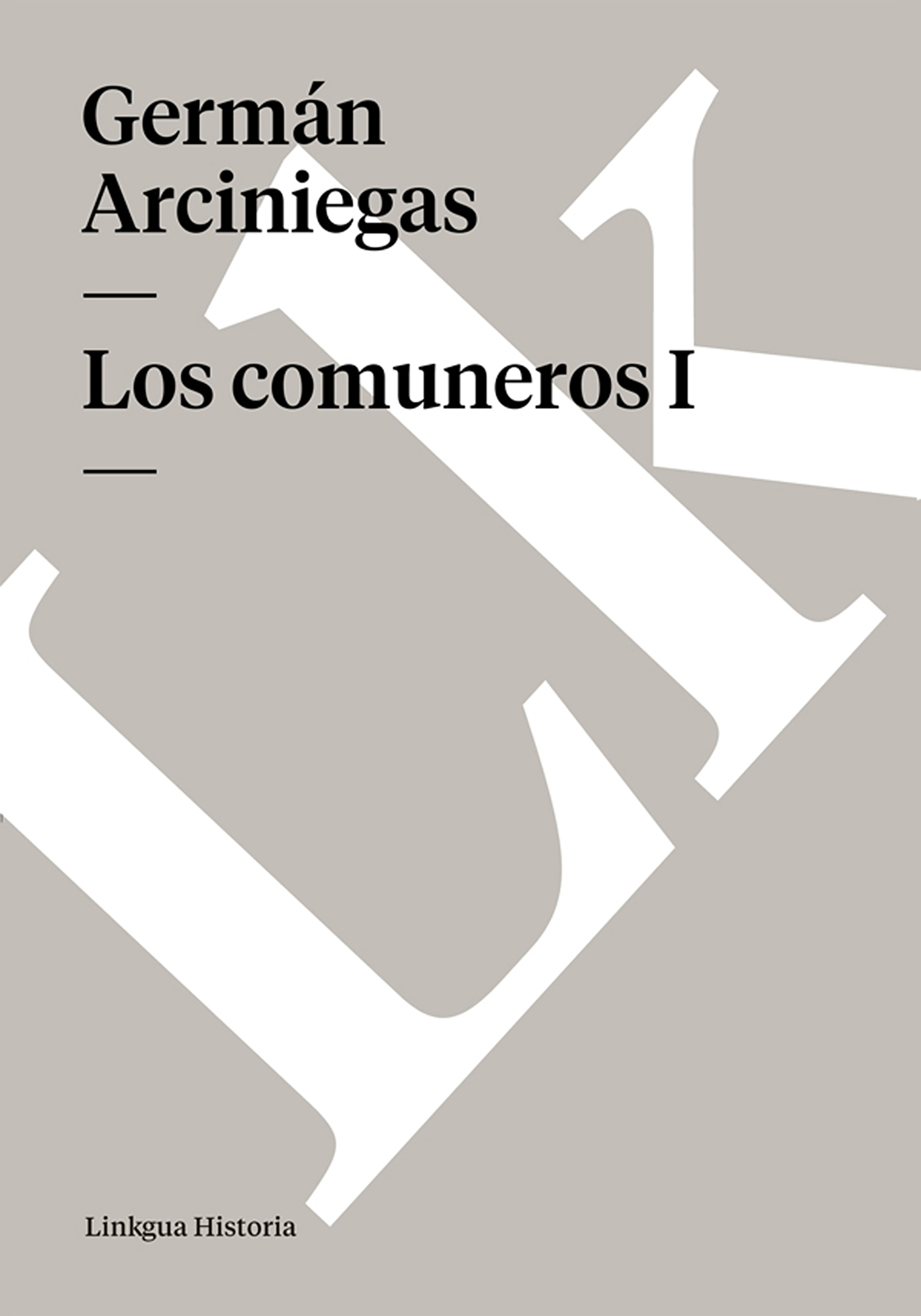 Cover image for Los comuneros I