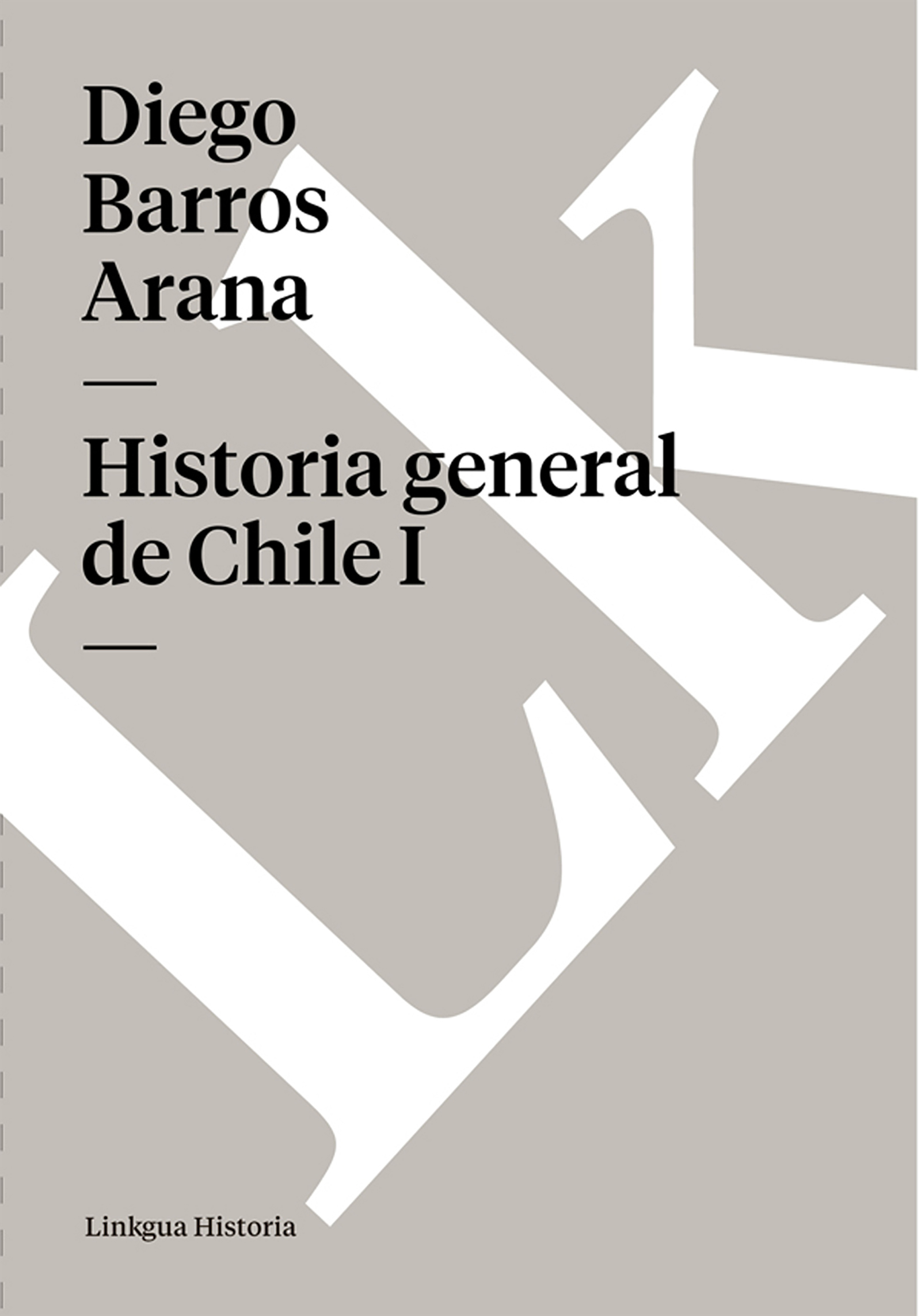 Cover image for Historia general de Chile I