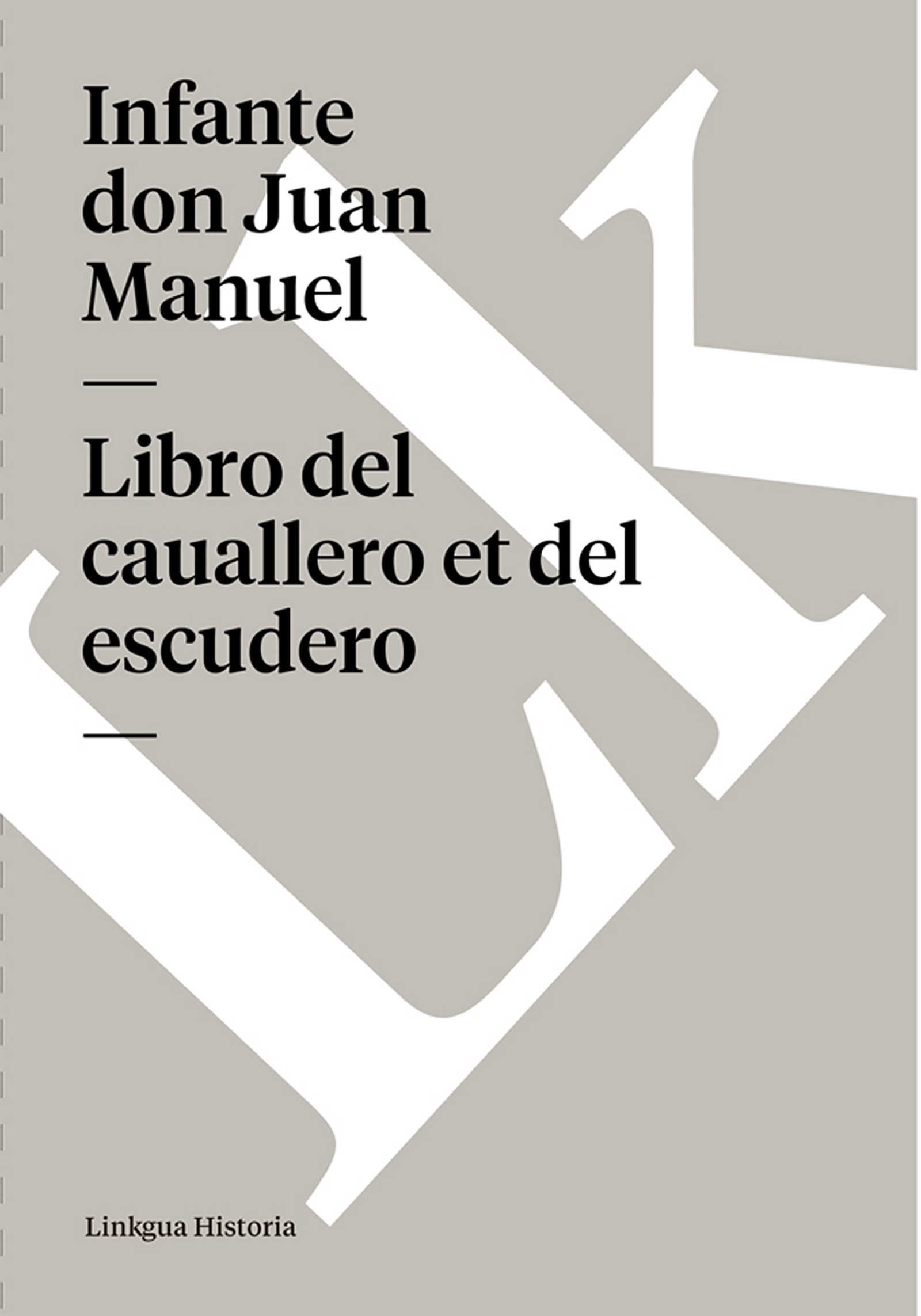 Cover image for Libro del caballero et del escudero