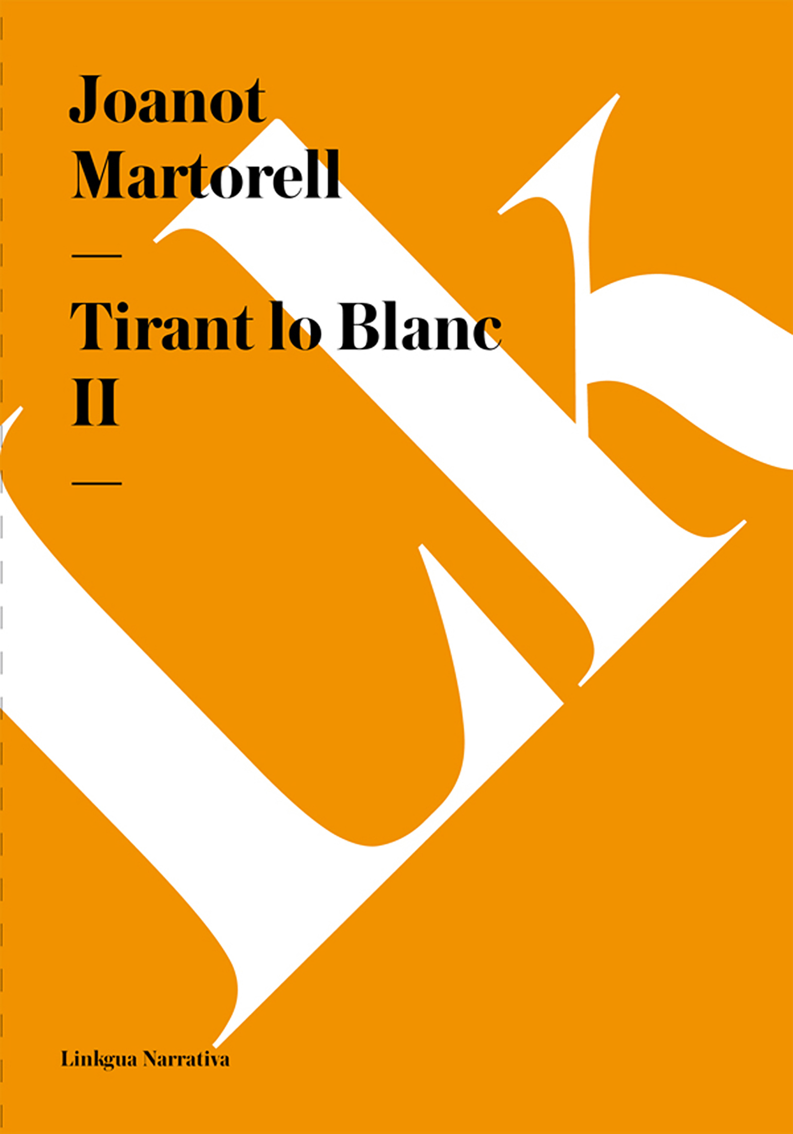 Cover image for Tirant lo Blanc II