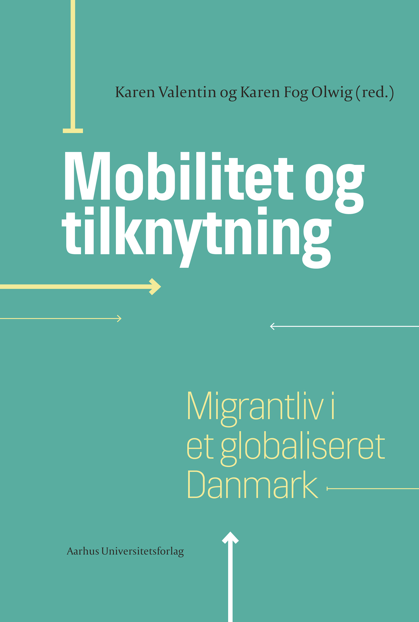 Cover image for Mobilitet og tilknytning