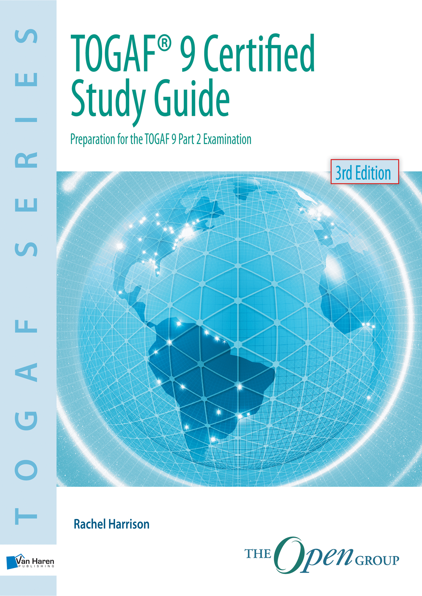 TOGAF 9 Certified Study Guide - 3rd Edition