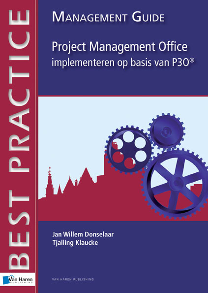 Project Management Office implementeren op basis van P3O -  Management guide