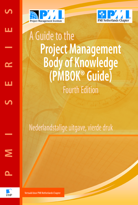 A Guide to the Project Management Body of Knowledge: 