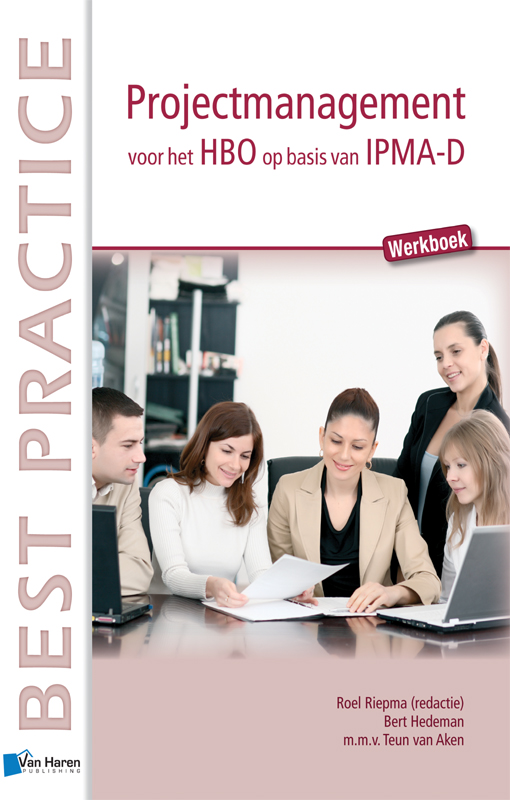 Projectmanagement voor het HBO op basis van IPMA-D - Werkboek