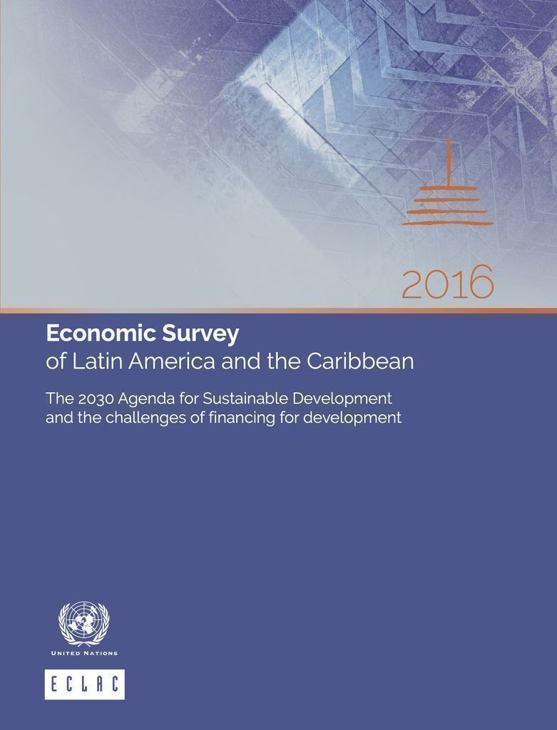 Cover image for Economic Survey of Latin America and the Caribbean 2016
