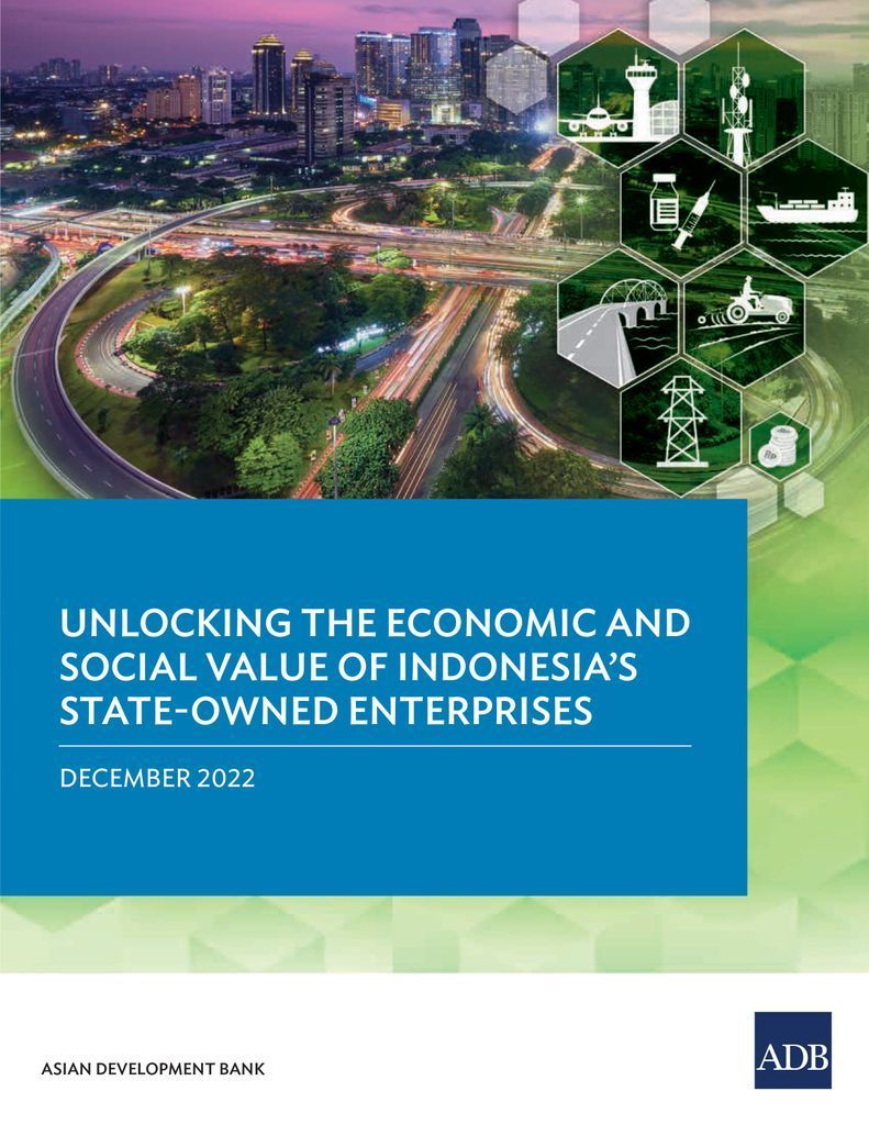 Cover image for Unlocking the Economic and Social Value of Indonesias State-Owned Enterprises