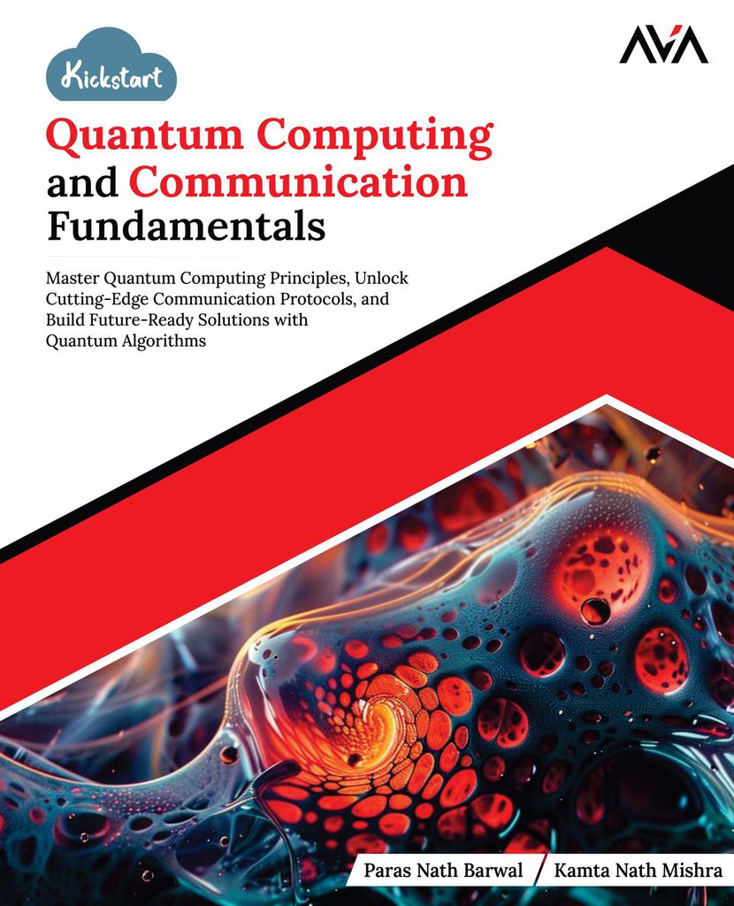 Cover image for Kickstart Quantum Computing and Communication Fundamentals