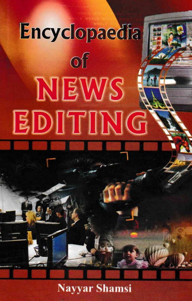 Cover image for Encyclopaedia Of News Editing