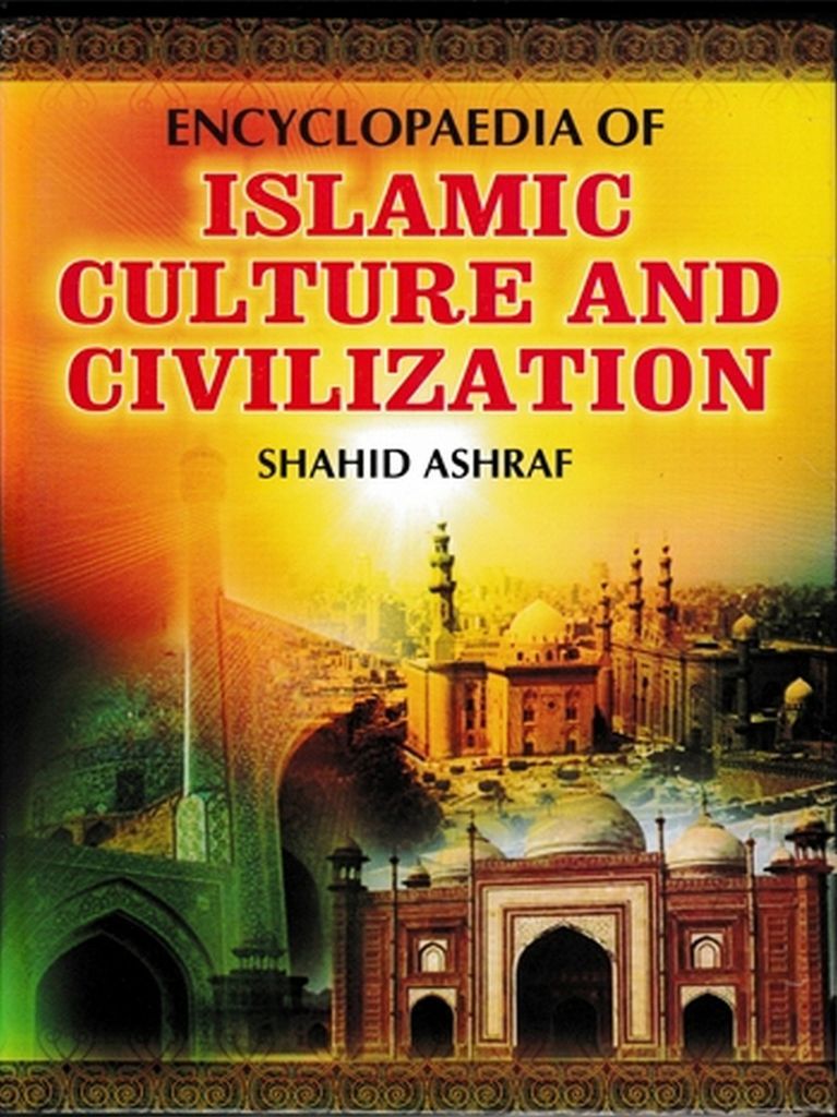 Cover image for Encyclopaedia Of Islamic Culture And Civilization (Ideology Of Culture In Islam)