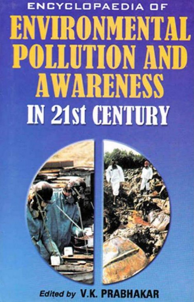Cover image for Encyclopaedia of Environmental Pollution and Awareness in 21st Century (Environmental Management)