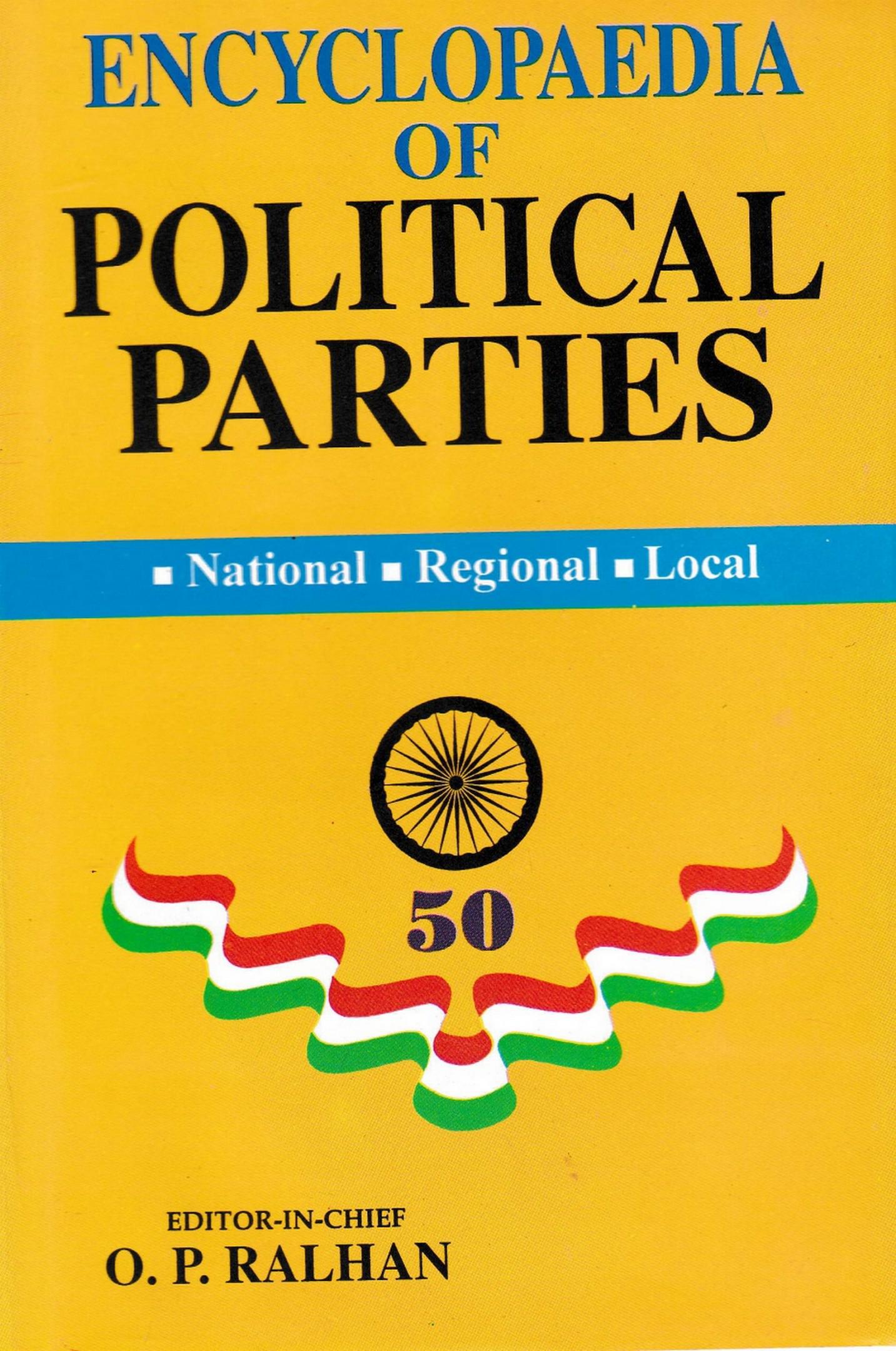 Cover image for Encyclopaedia of Political Parties India-Pakistan-Bangladesh, National - Regional - Local (Revolutionary Movements)