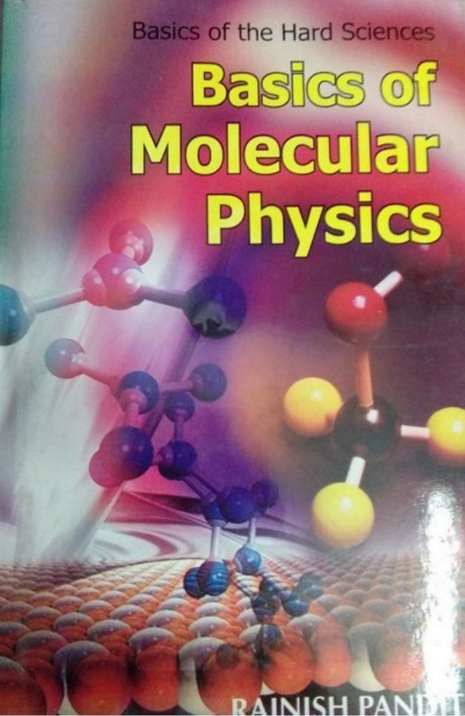 Cover image for Basics Of Molecular Physics