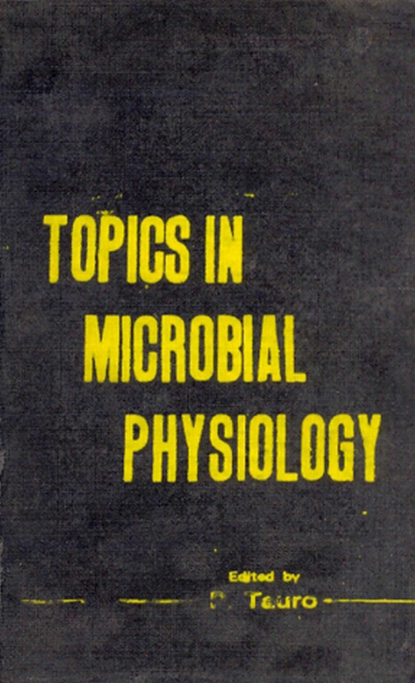 Cover image for Topics in Microbial Physiology International Bioscience Series-2