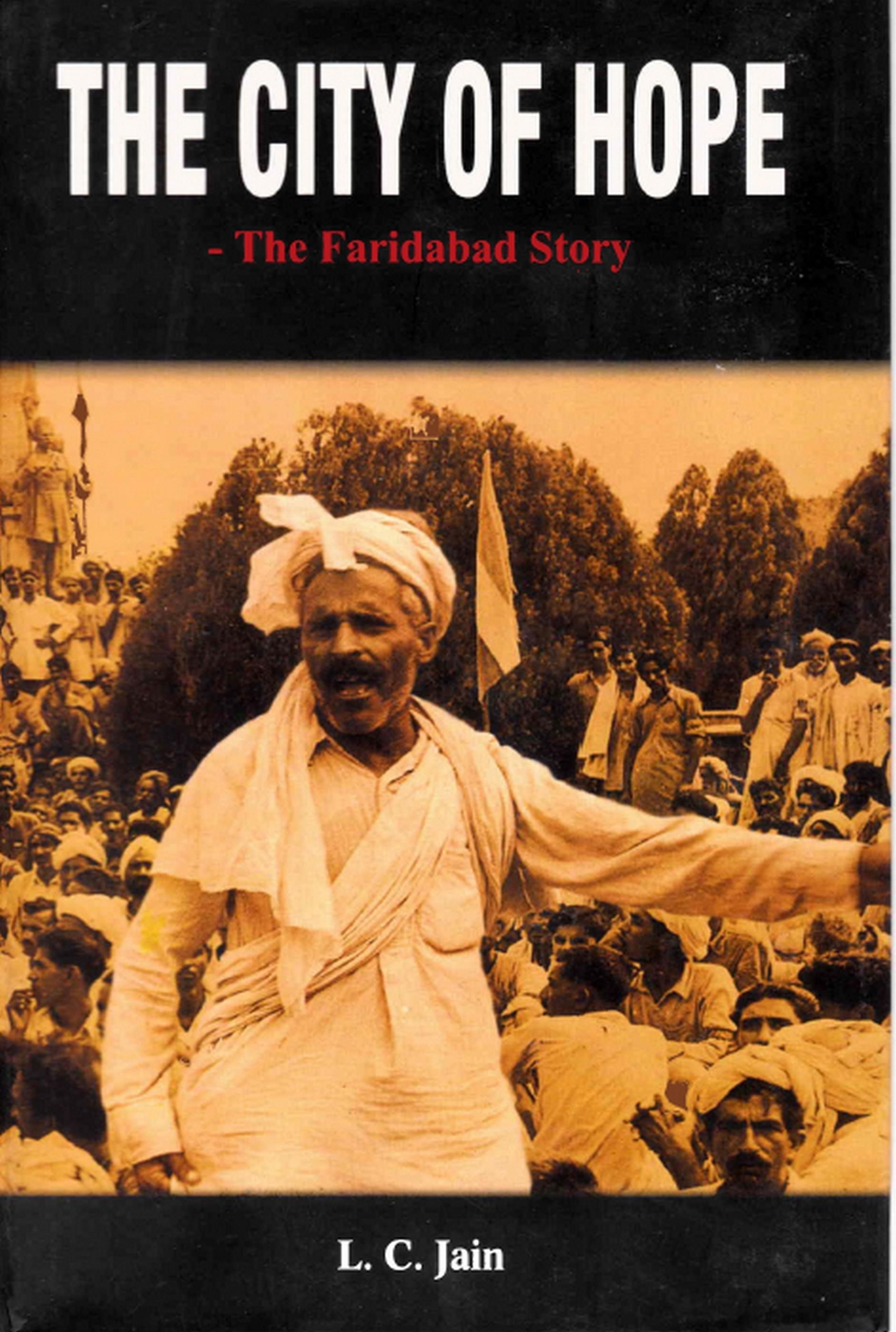 Cover image for The City of Hope: The Faridabad Story