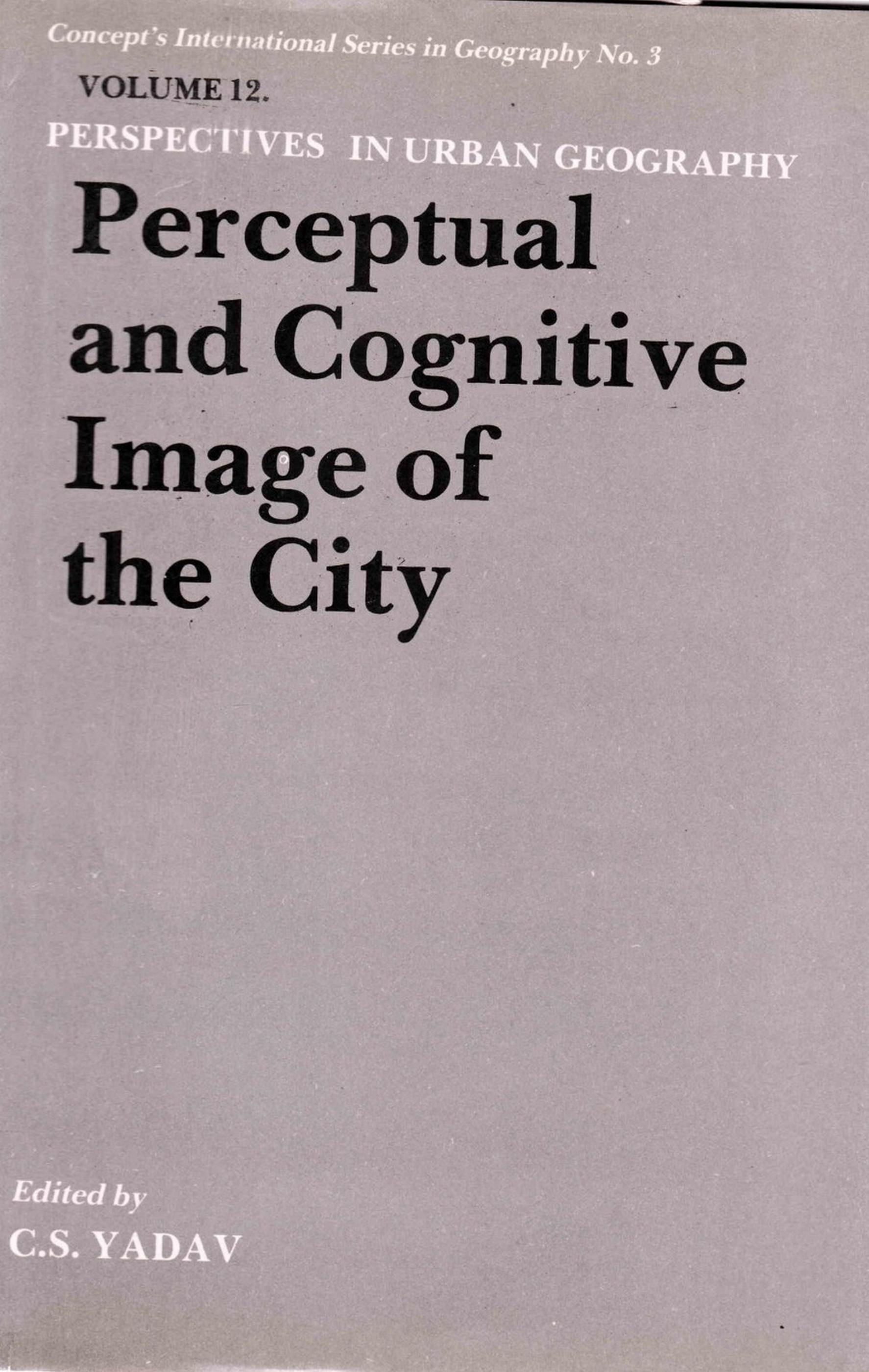 Cover image for Perceptual And Cognitive Image Of The City