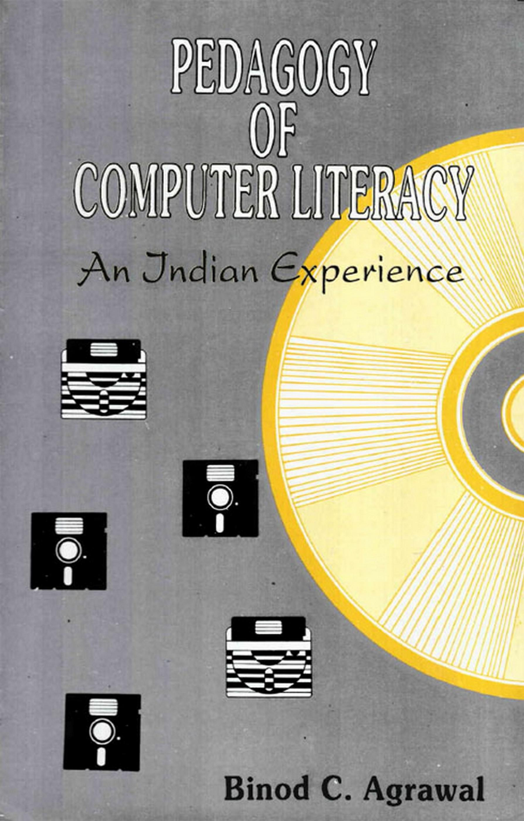 Cover image for Pedagogy of Computer Literacy an Indian Experience