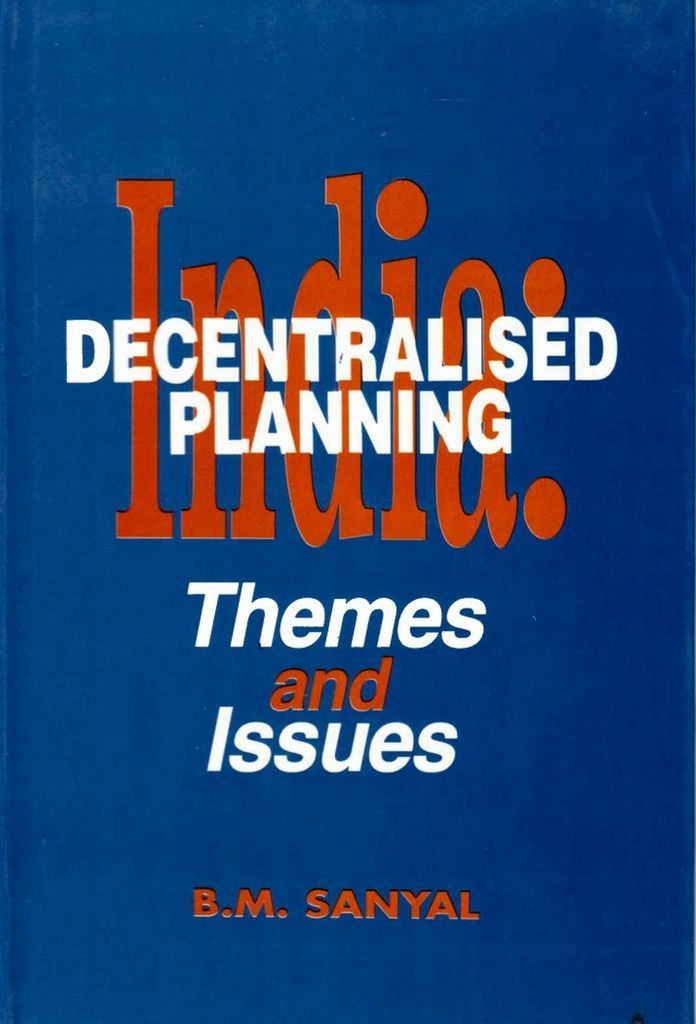 Cover image for India: Decentralised Planning (Themes and Issues)
