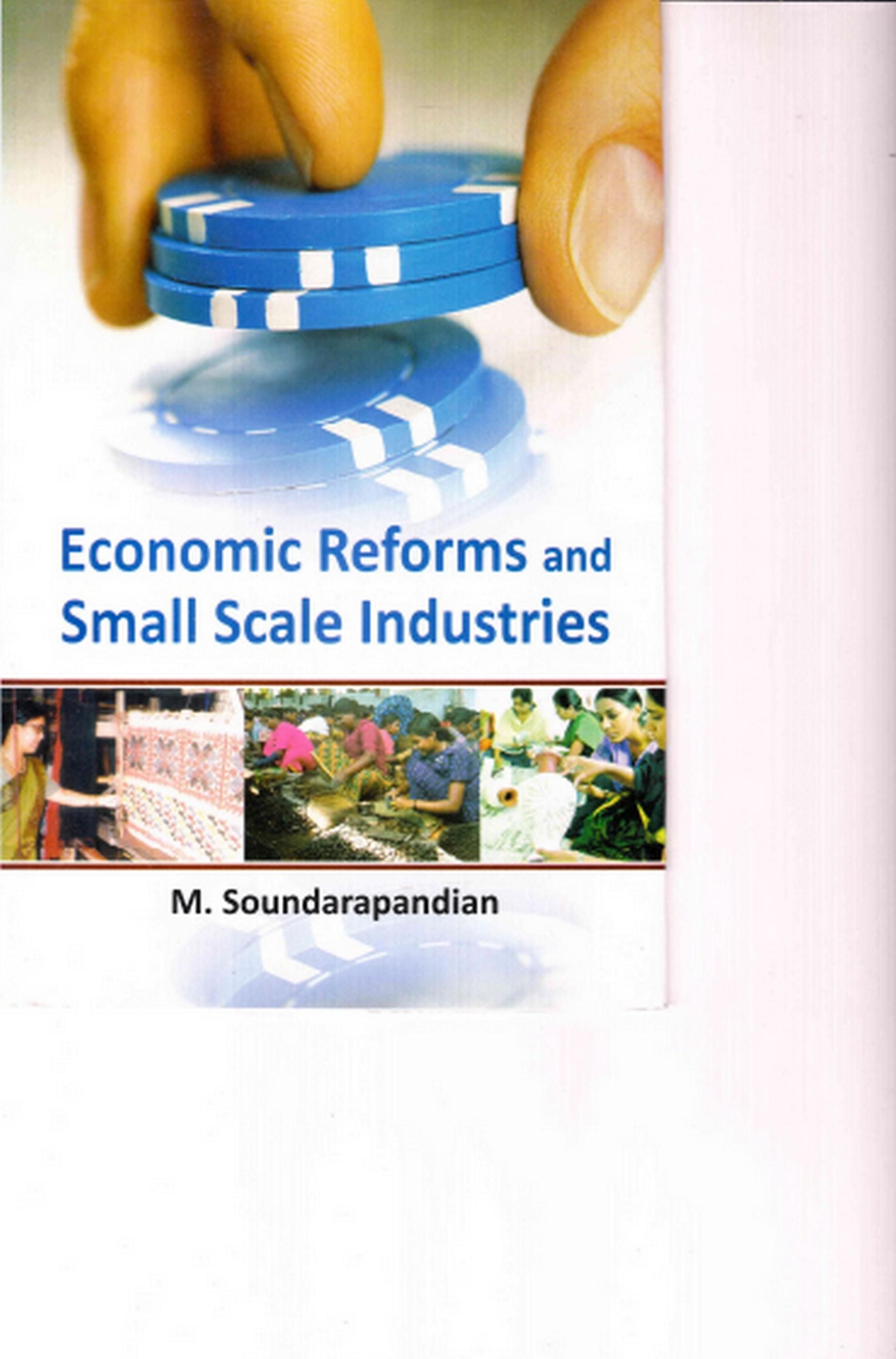Cover image for Economic Reforms and Small Scale Industries