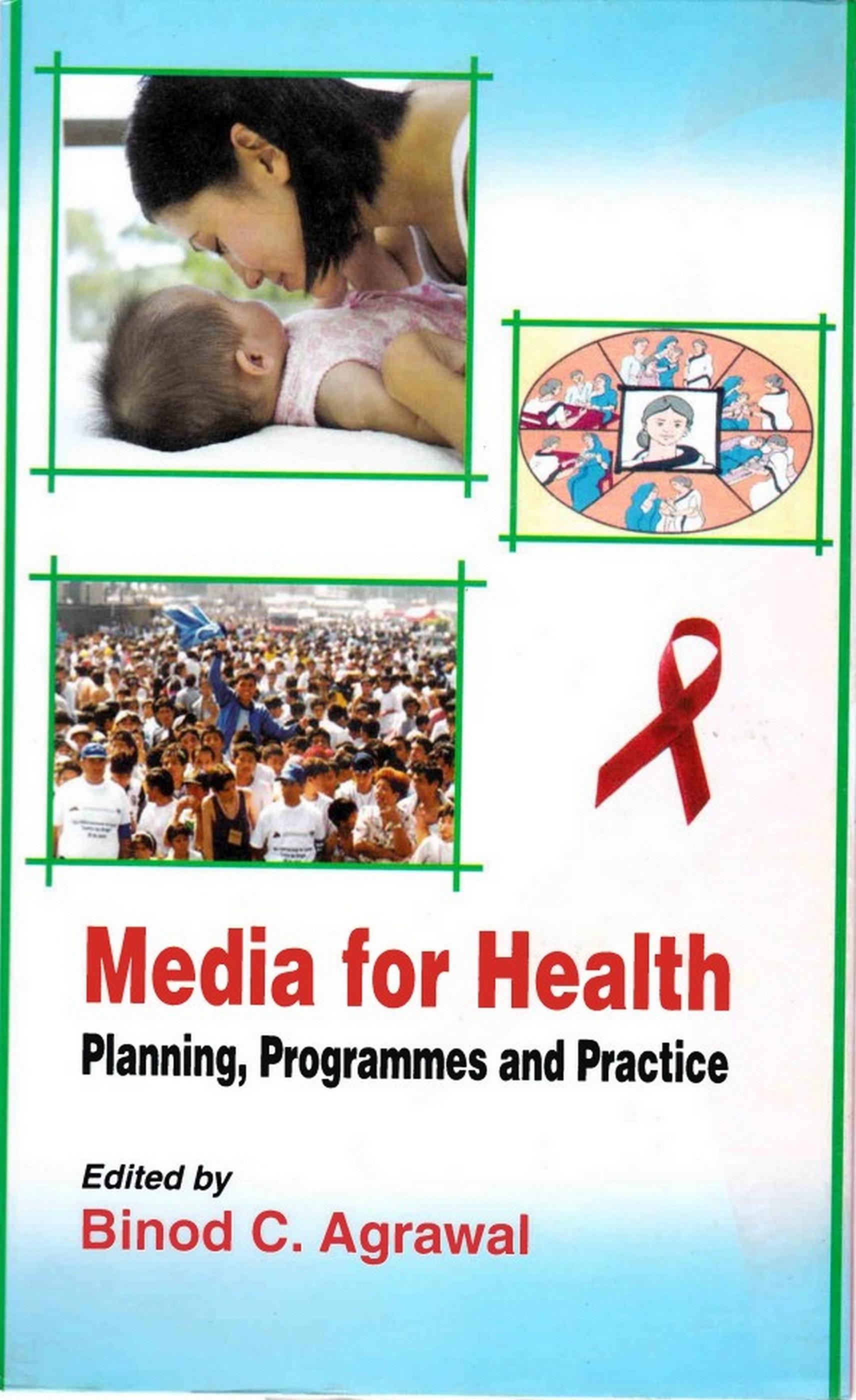 Cover image for Media for Health Planning, Programmes and Practice