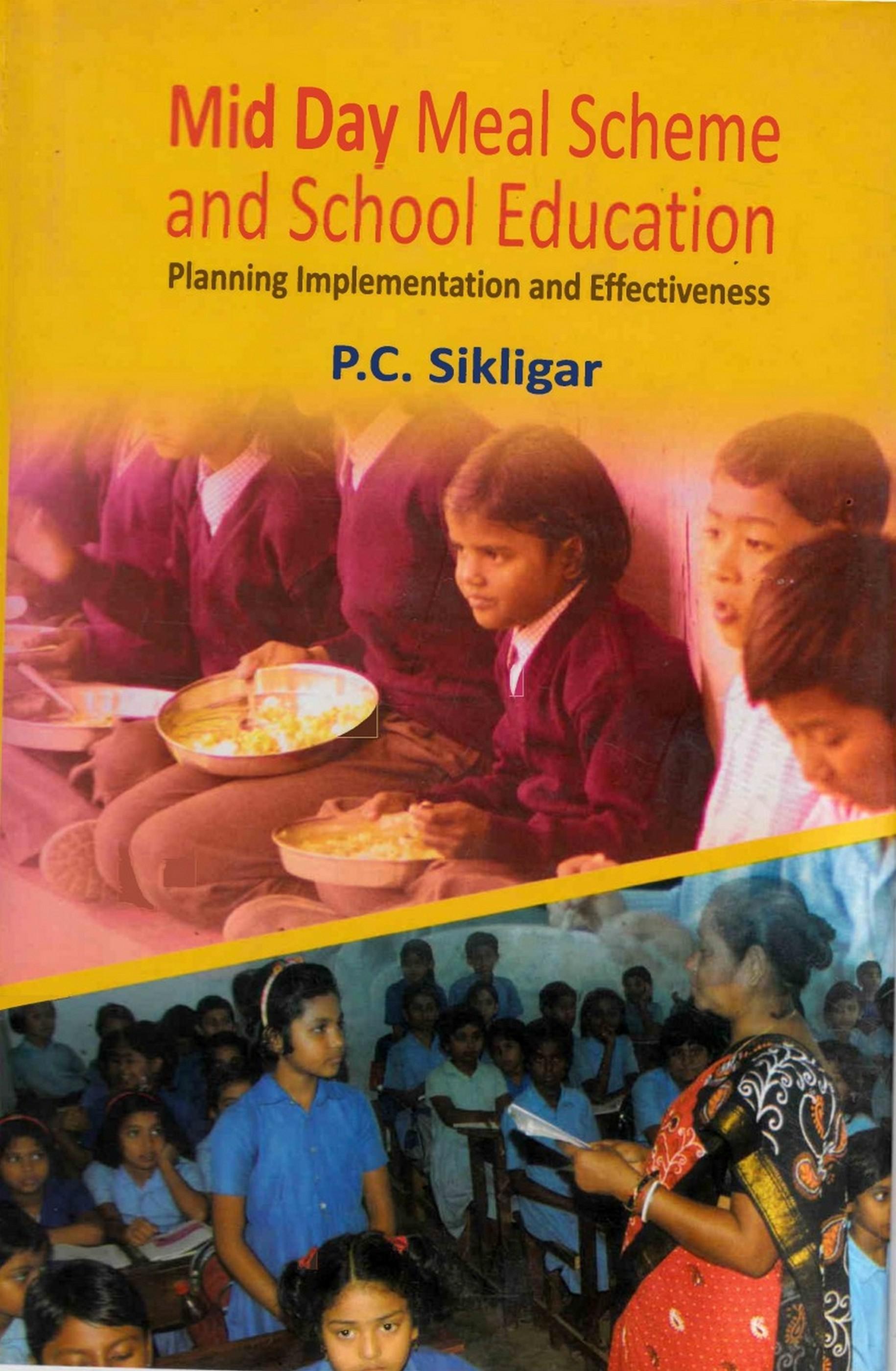 Cover image for Mid Day Meal Scheme and School Education: Planning Implementation and Effectiveness