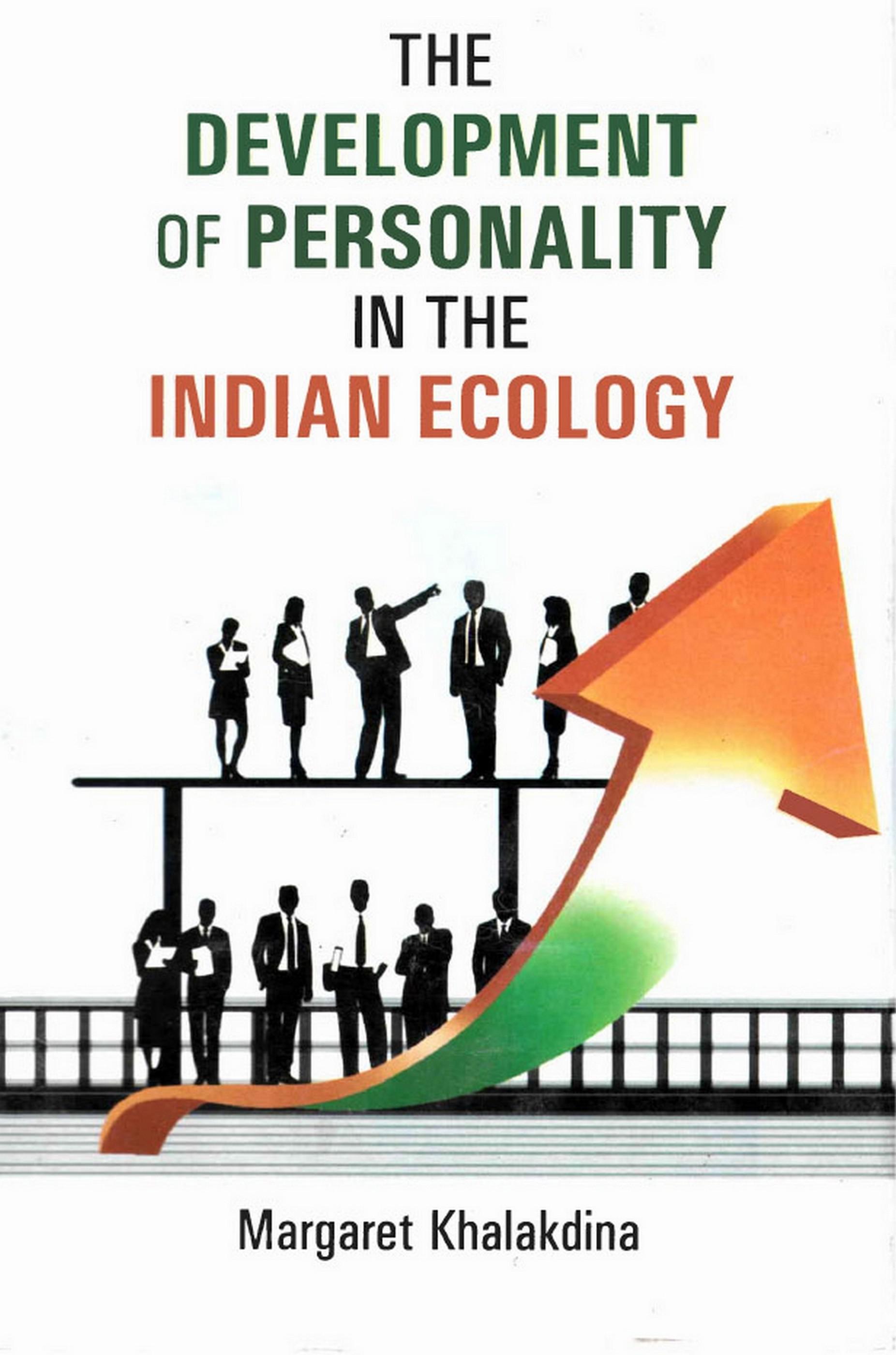 Cover image for The Development of Personality in the Indian Ecology