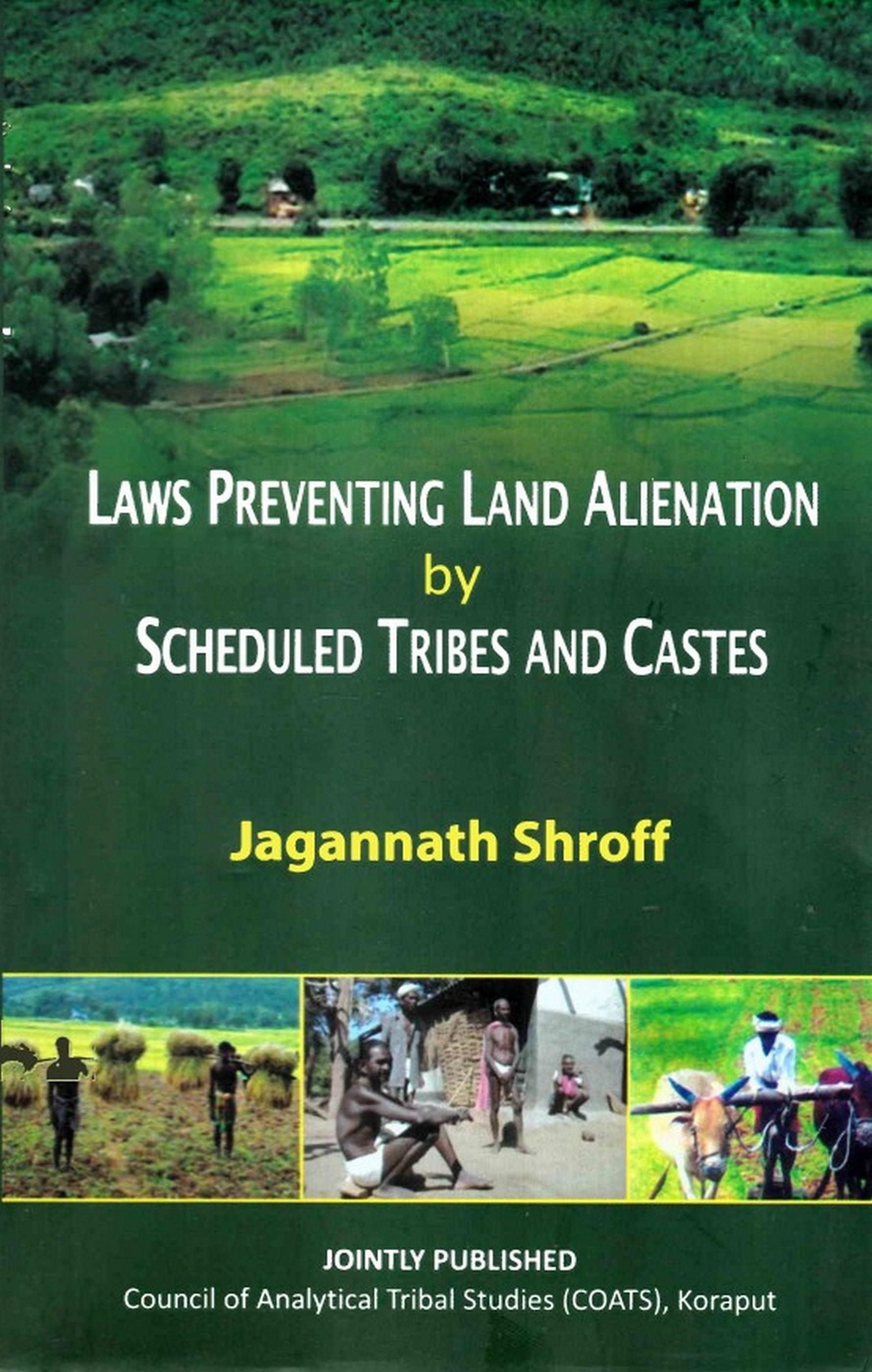 Cover image for Laws Preventing Land Alienation by Scheduled Tribes and Castes