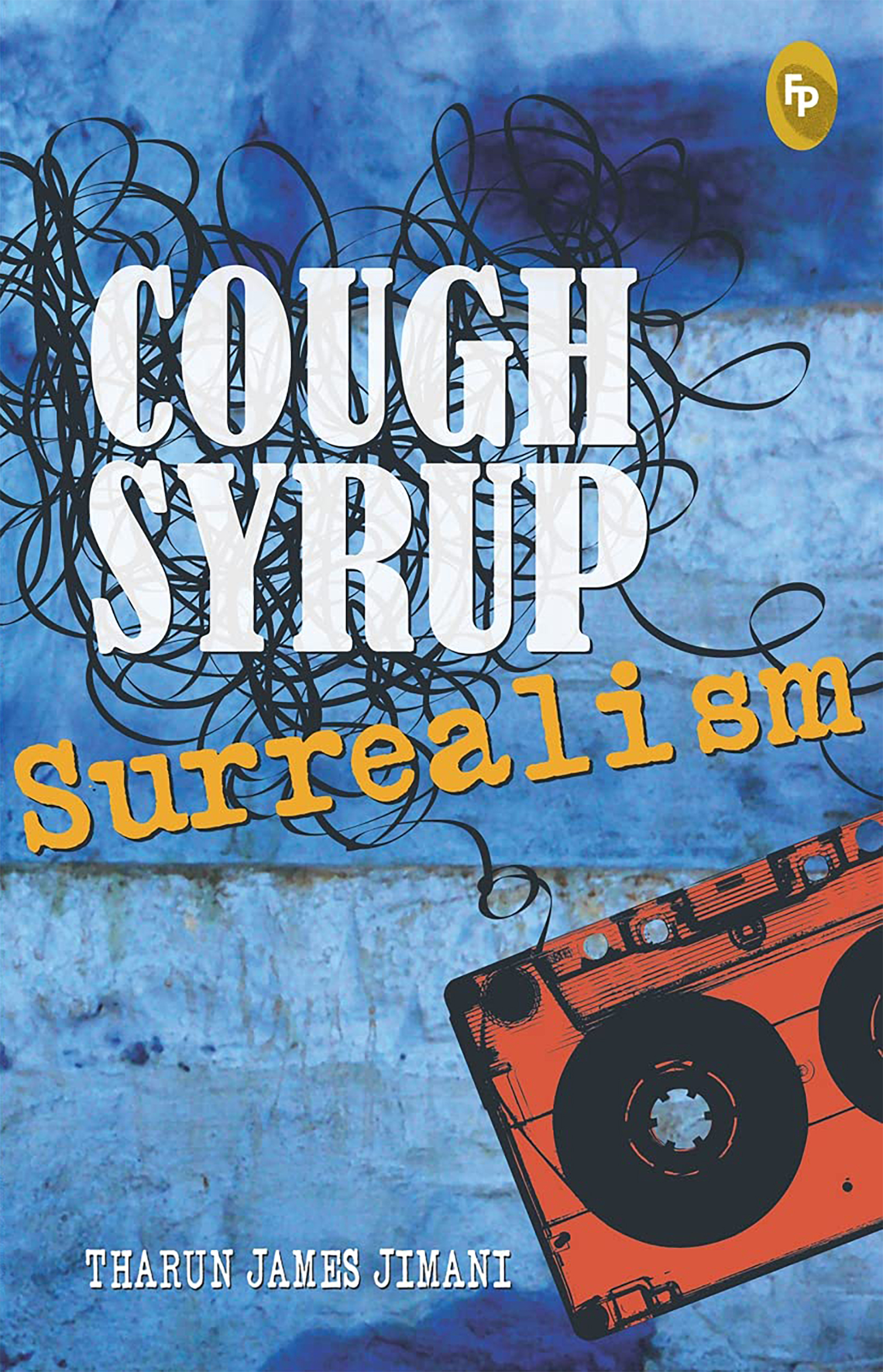 Cover image for Cough Syrup Surrealism