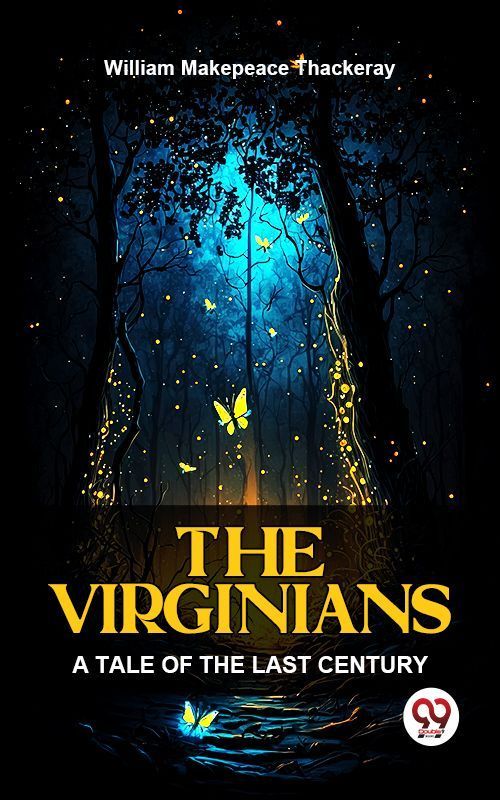 Cover image for The Virginians A Tale Of The Last Century