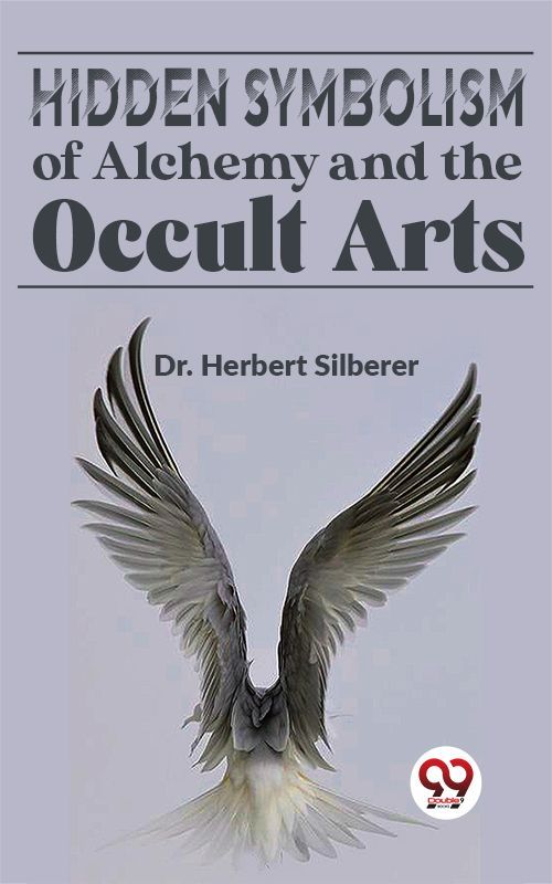 Cover image for Hidden Symbolism Of Alchemy And The Occult Arts