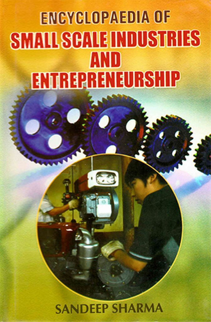 Cover image for Encyclopaedia of Small Scale Industries and Entrepreneurship