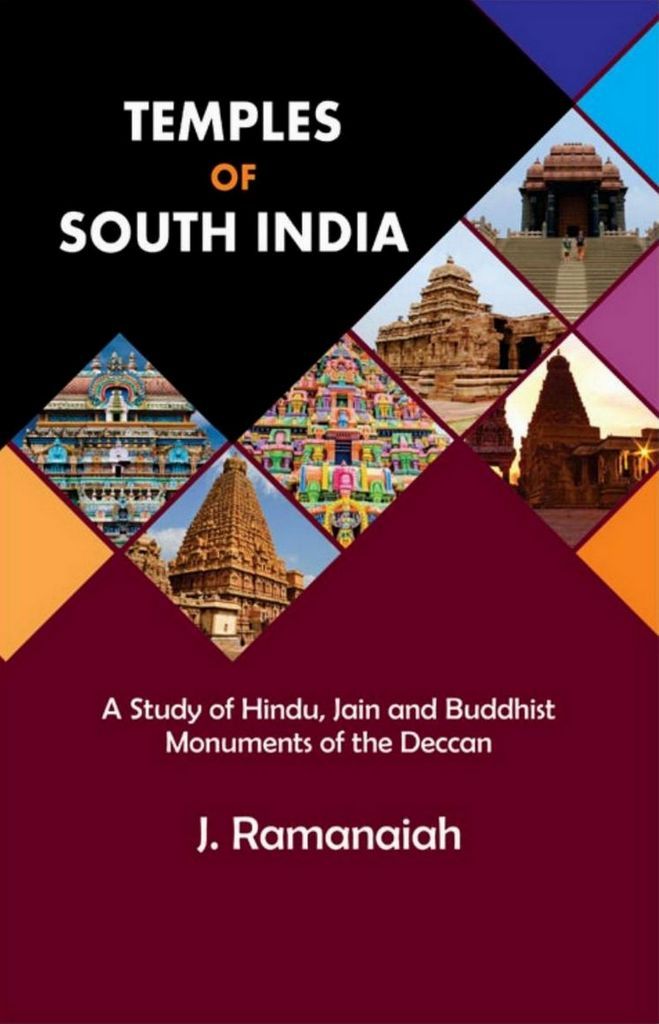 Cover image for Temples of  South India: (A Study of Hindu, Jain and Buddhist Monuments of the Deccan)