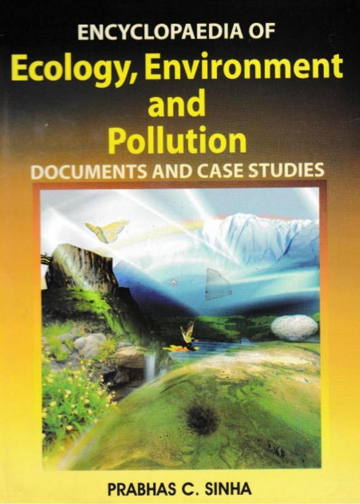 Cover image for Encyclopaedia of Ecology, Environment and Pollution (Documents and Case Studies)